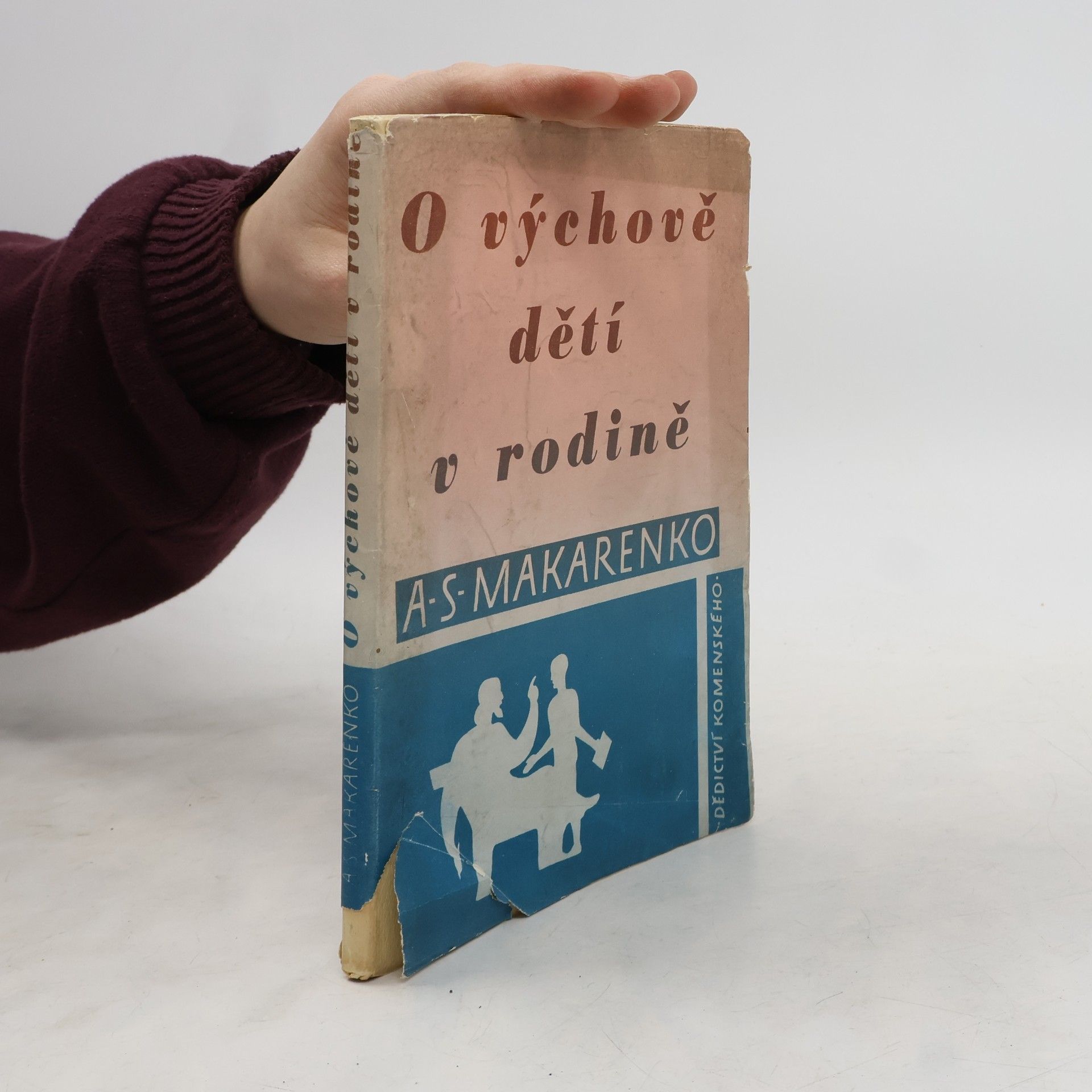 Anton Makarenko O výchově dětí v rodině