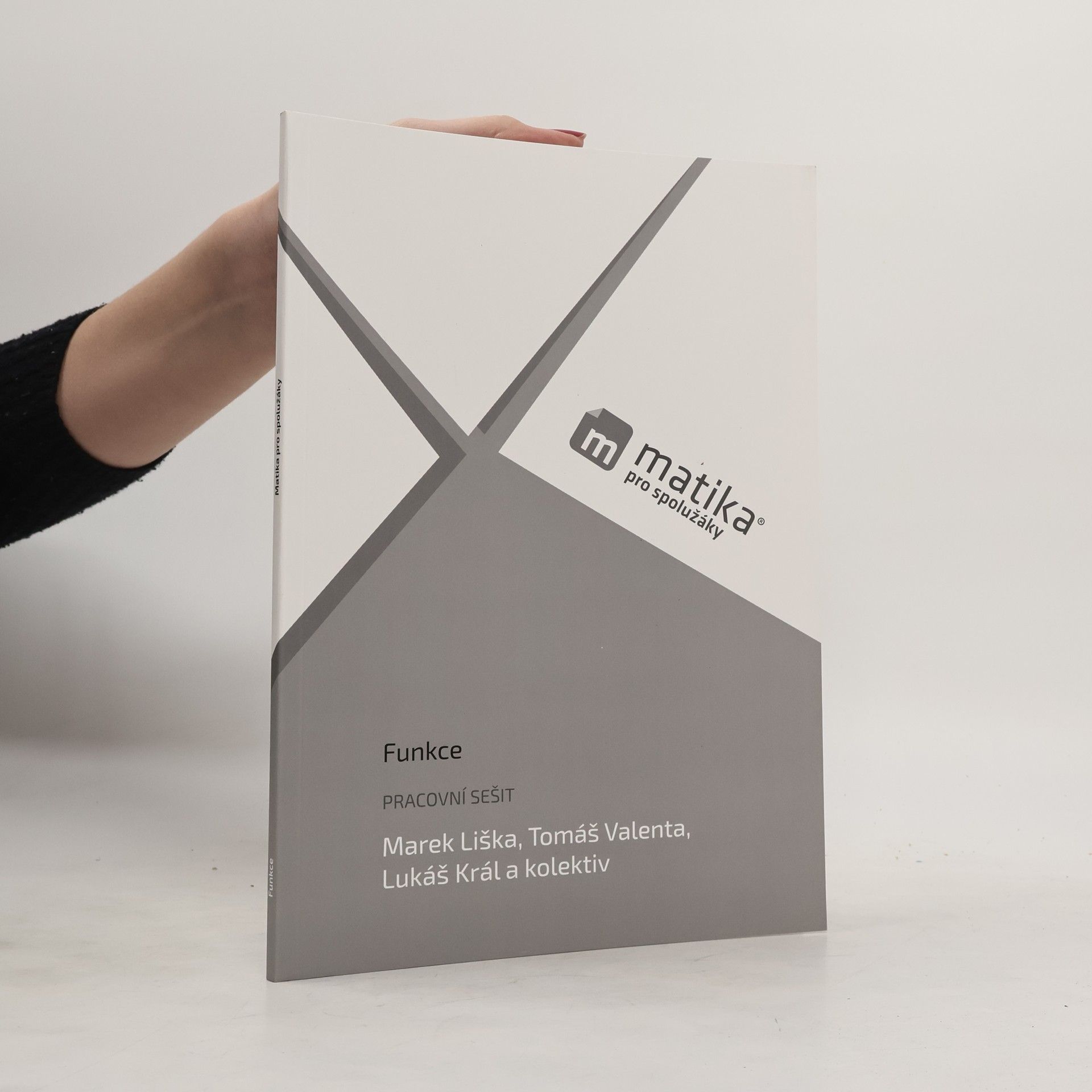 Marek Liška Matika pro spolužáky. Funkce : pracovní sešit