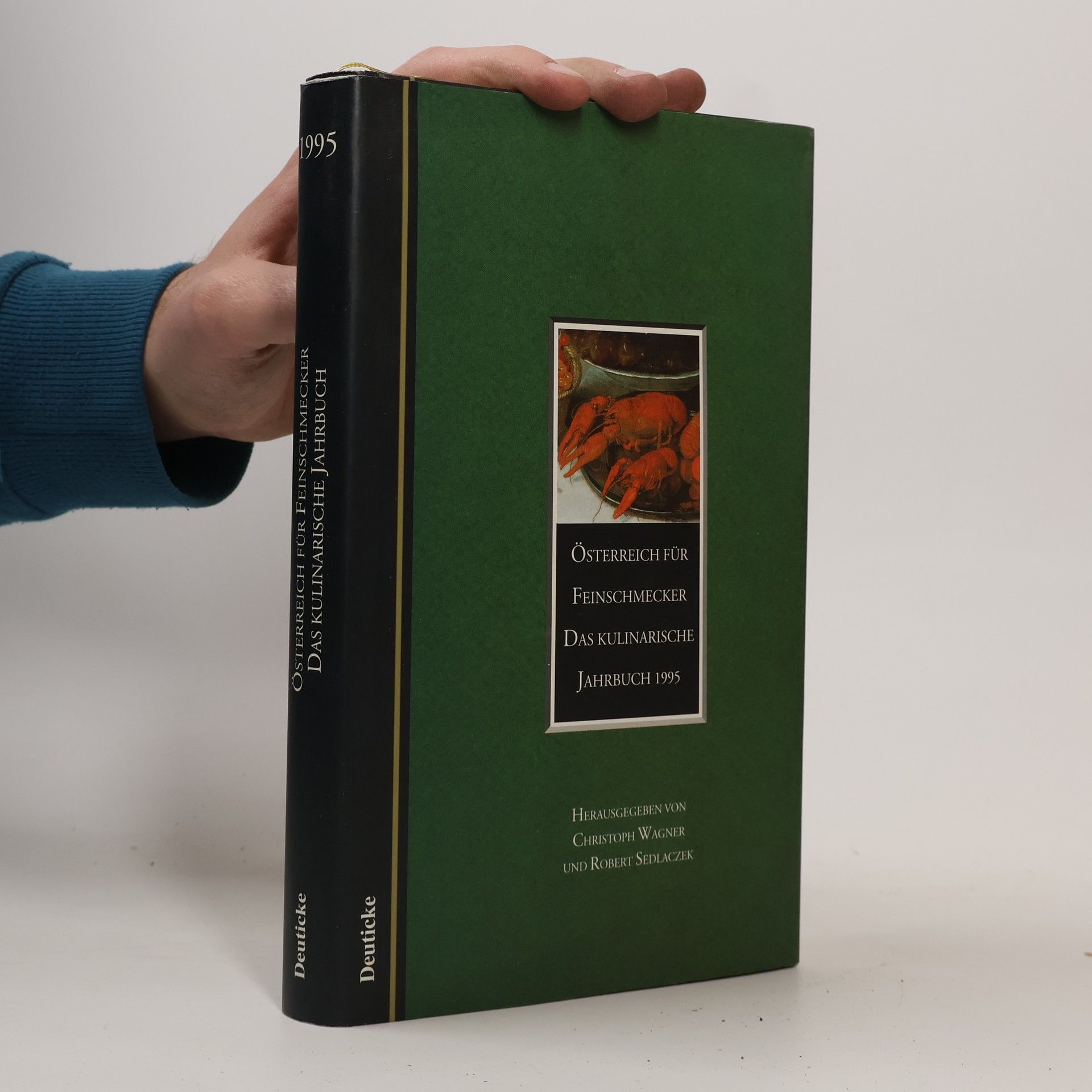 Autorenkollektiv Österreich für Feinschmecker. Das kulinarische Jahrbuch .... 1995(1994)