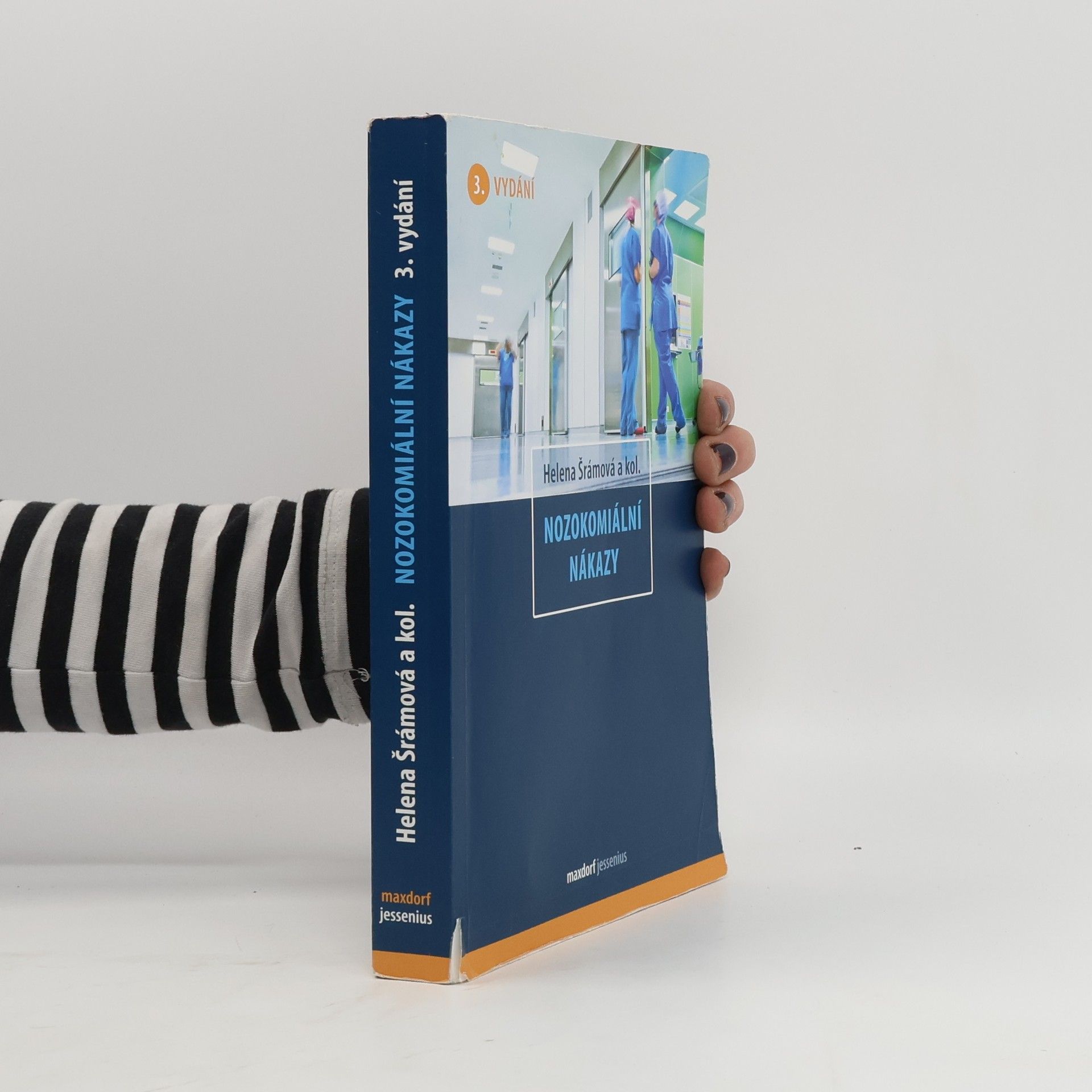 Helena Šrámová Nozokomiální nákazy