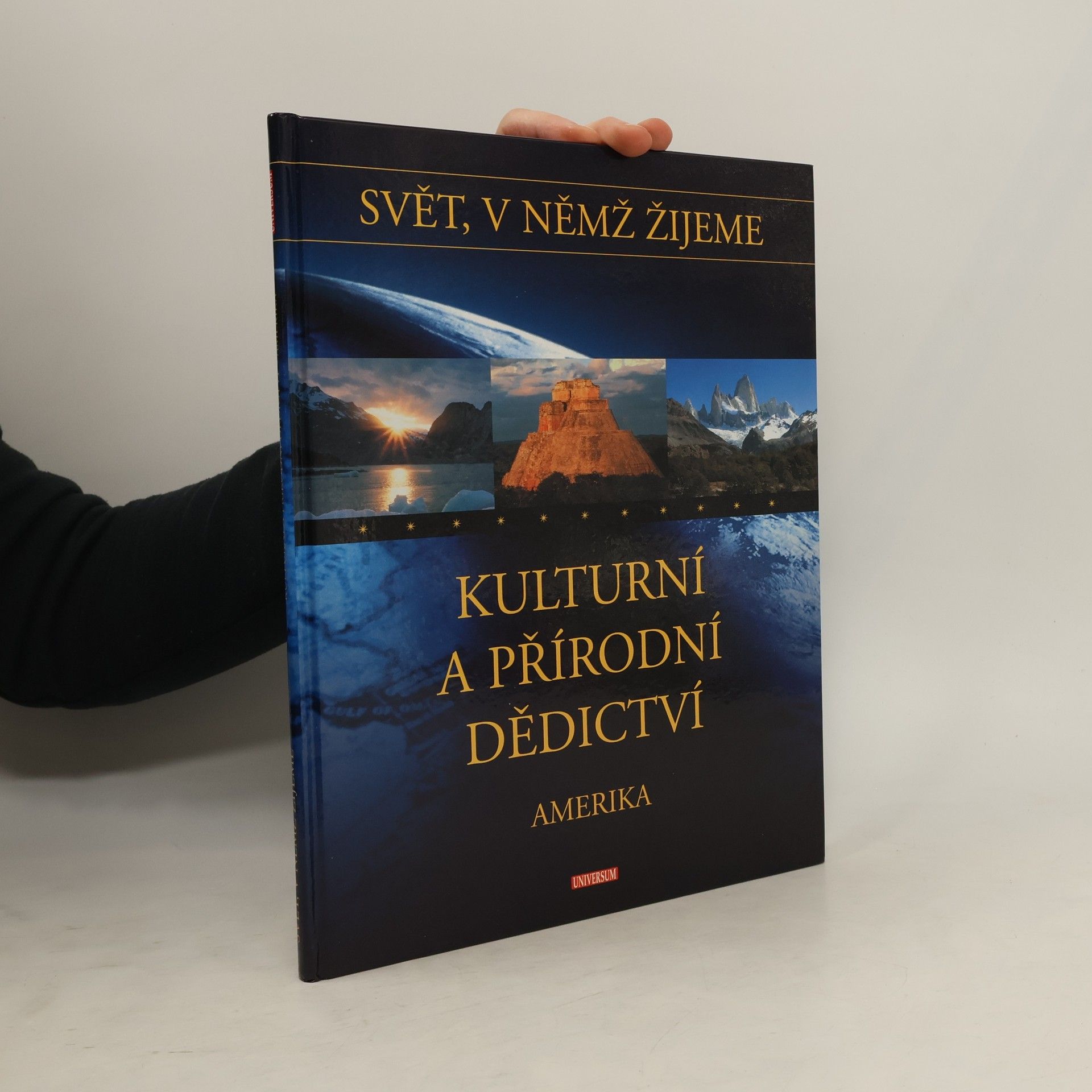 Kolektiv autorů Kulturní a přírodní dědictví. Amerika