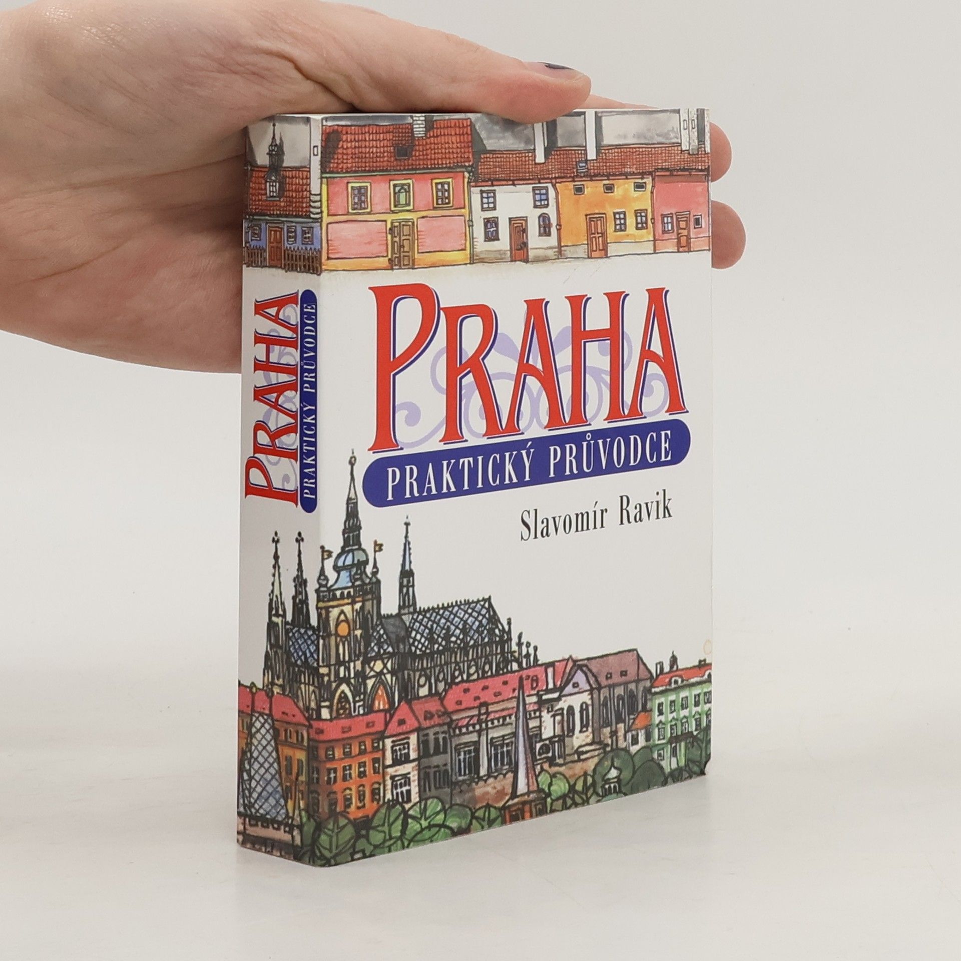 Slavomír Pejčoch Praha: Praktický průvodce