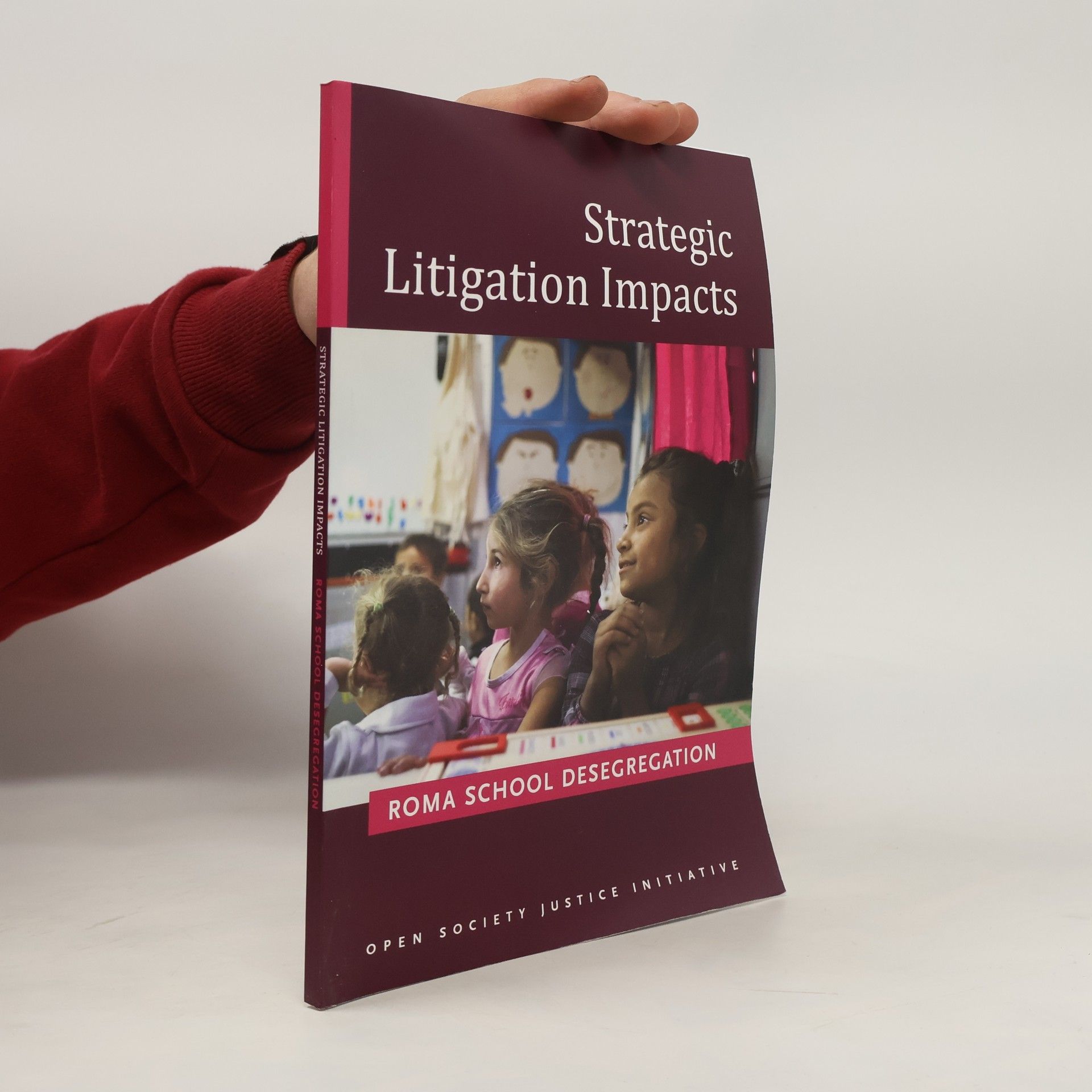 Adriana Zimová Strategic litigation impacts. Roma school desegregation