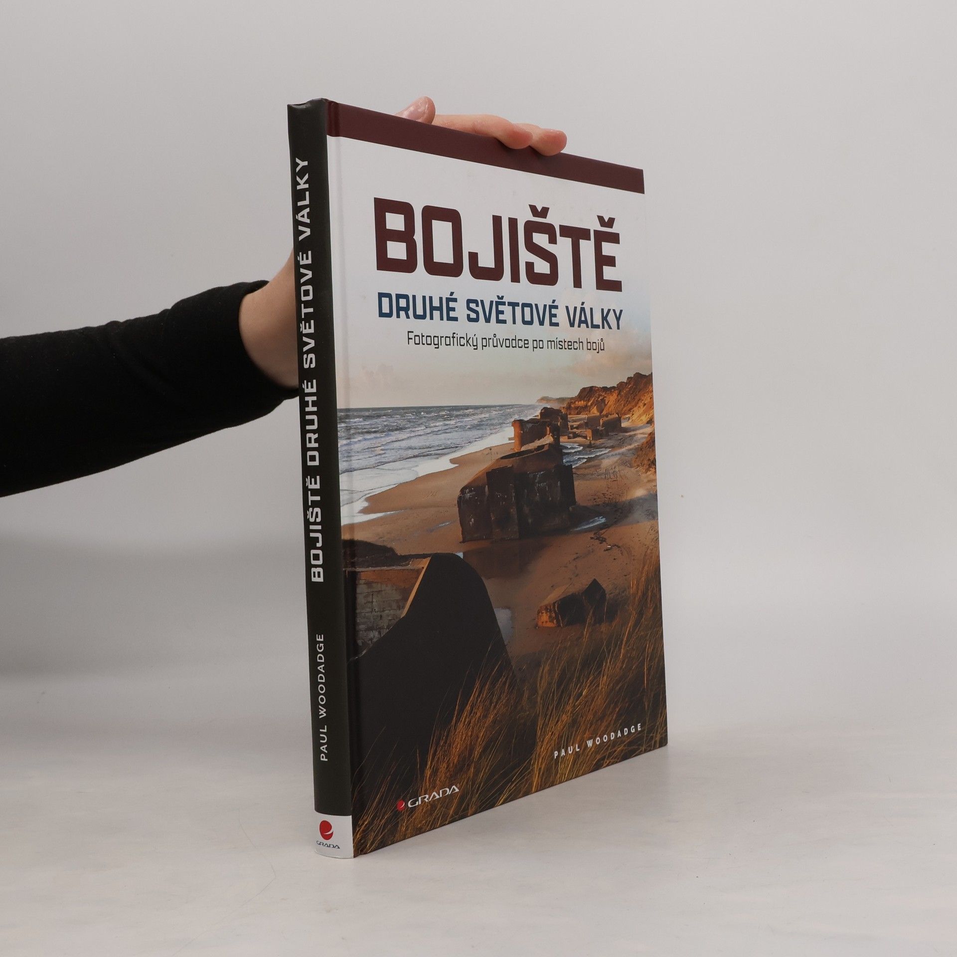 Paul Woodadge Bojiště druhé světové války : fotografický průvodce po místech bojů