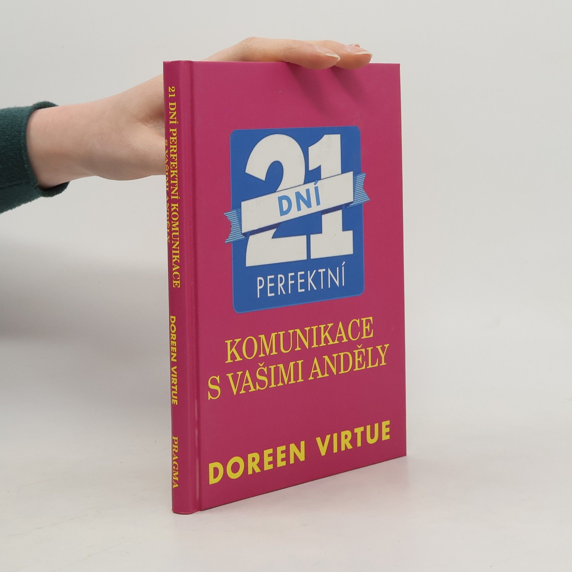 Leon Nacson 21 dní perfektní komunikace s vašimi anděly