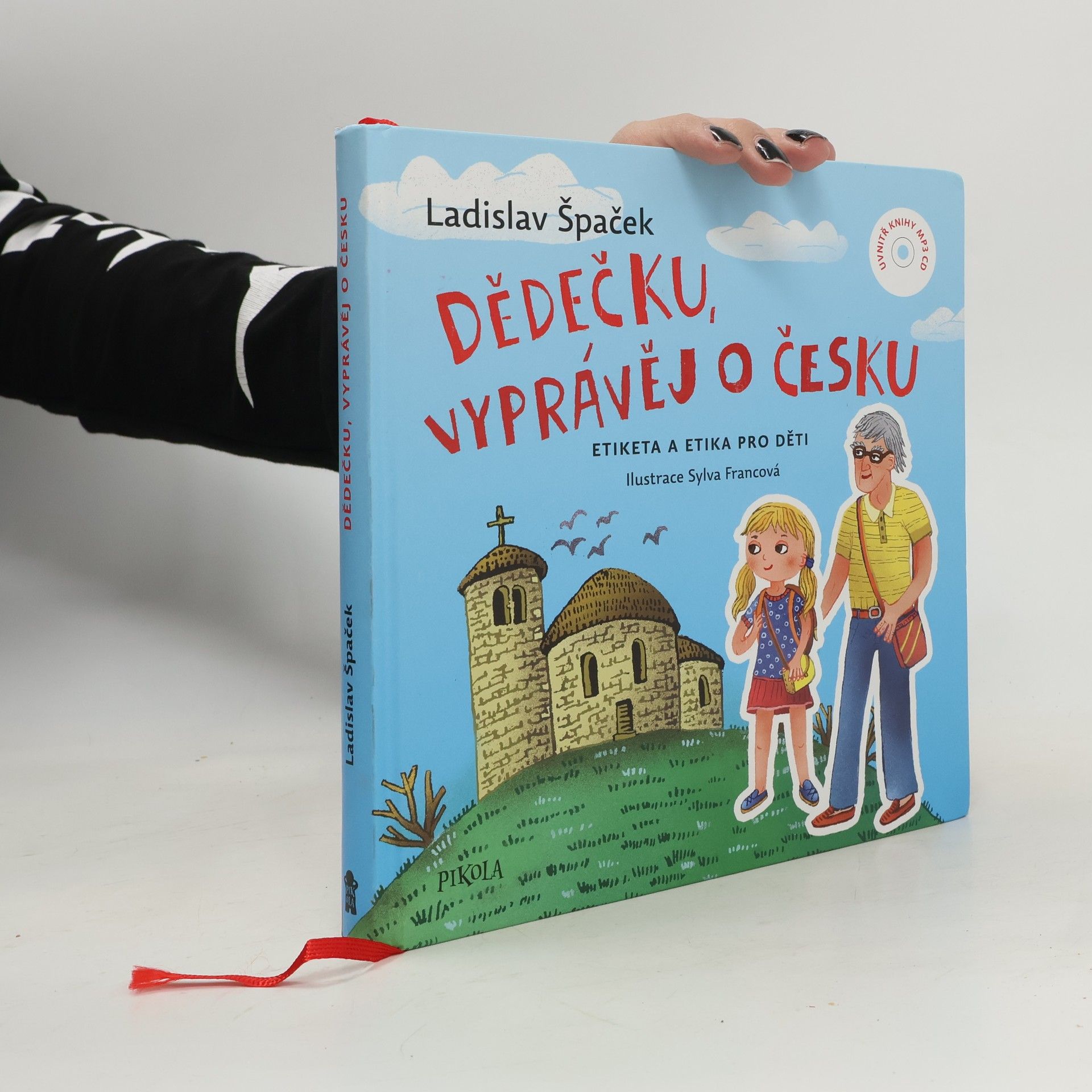 Ladislav Špaček Dědečku, vyprávěj o Česku : Etiketa a etika pro děti