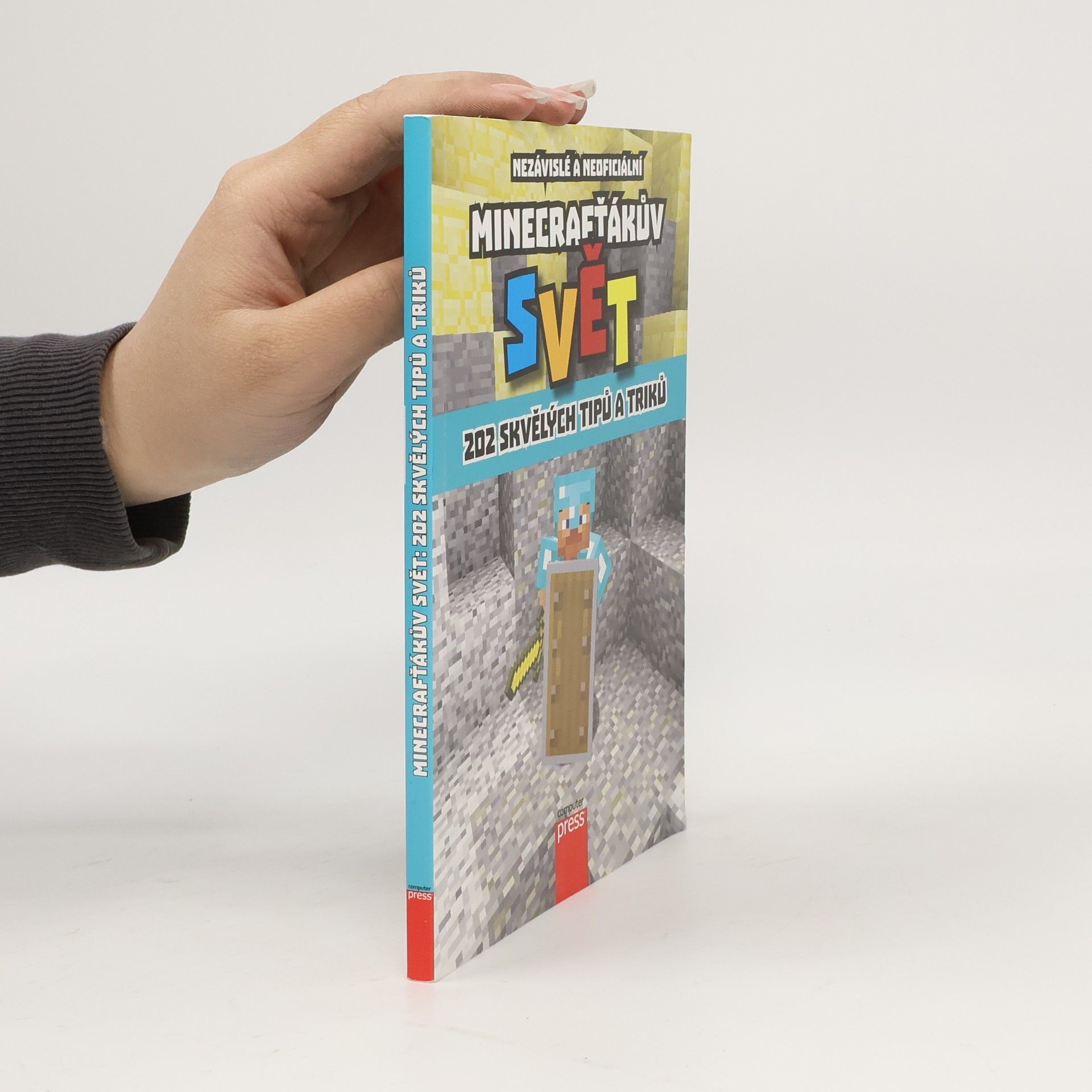 Autorenkollektiv Minecrafťákův svět : 202 skvělých tipů a triků