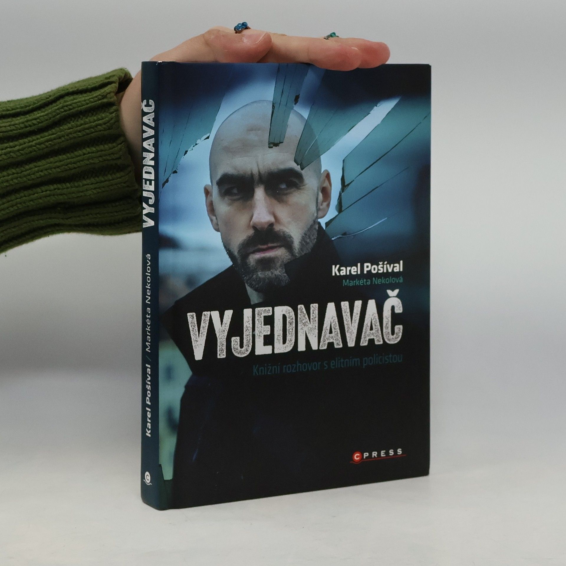 Karel Pošíval Vyjednavač : knižní rozhovor s elitním policistou