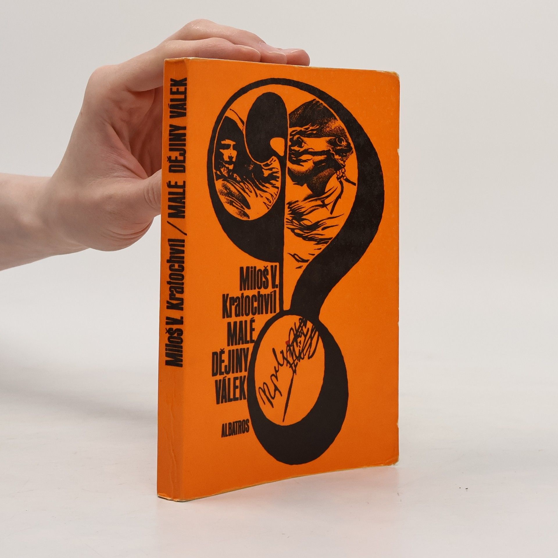 Miloš Václav Kratochvíl Malé dějiny válek