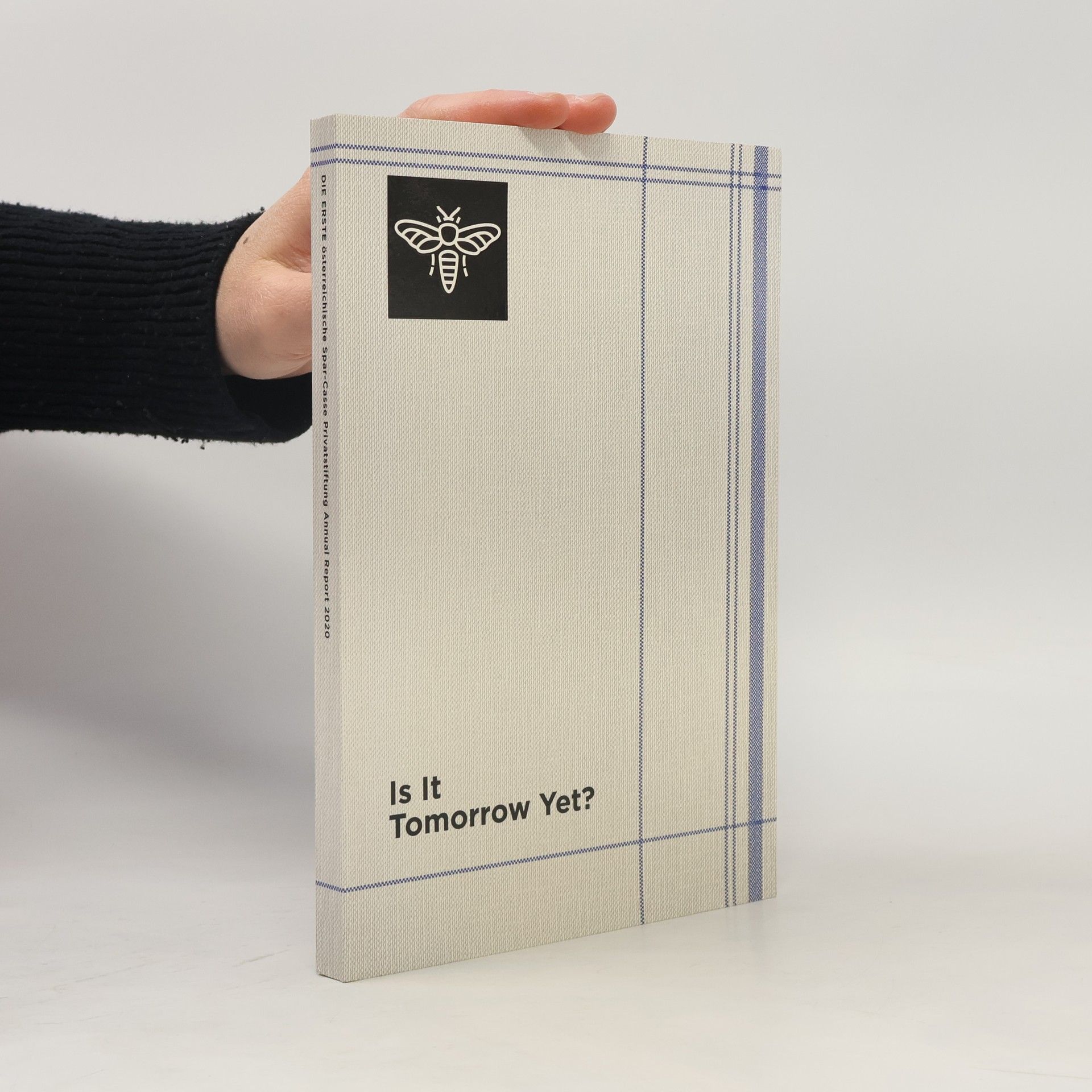 Kolektív autorov Is It Tomorrow Yet?