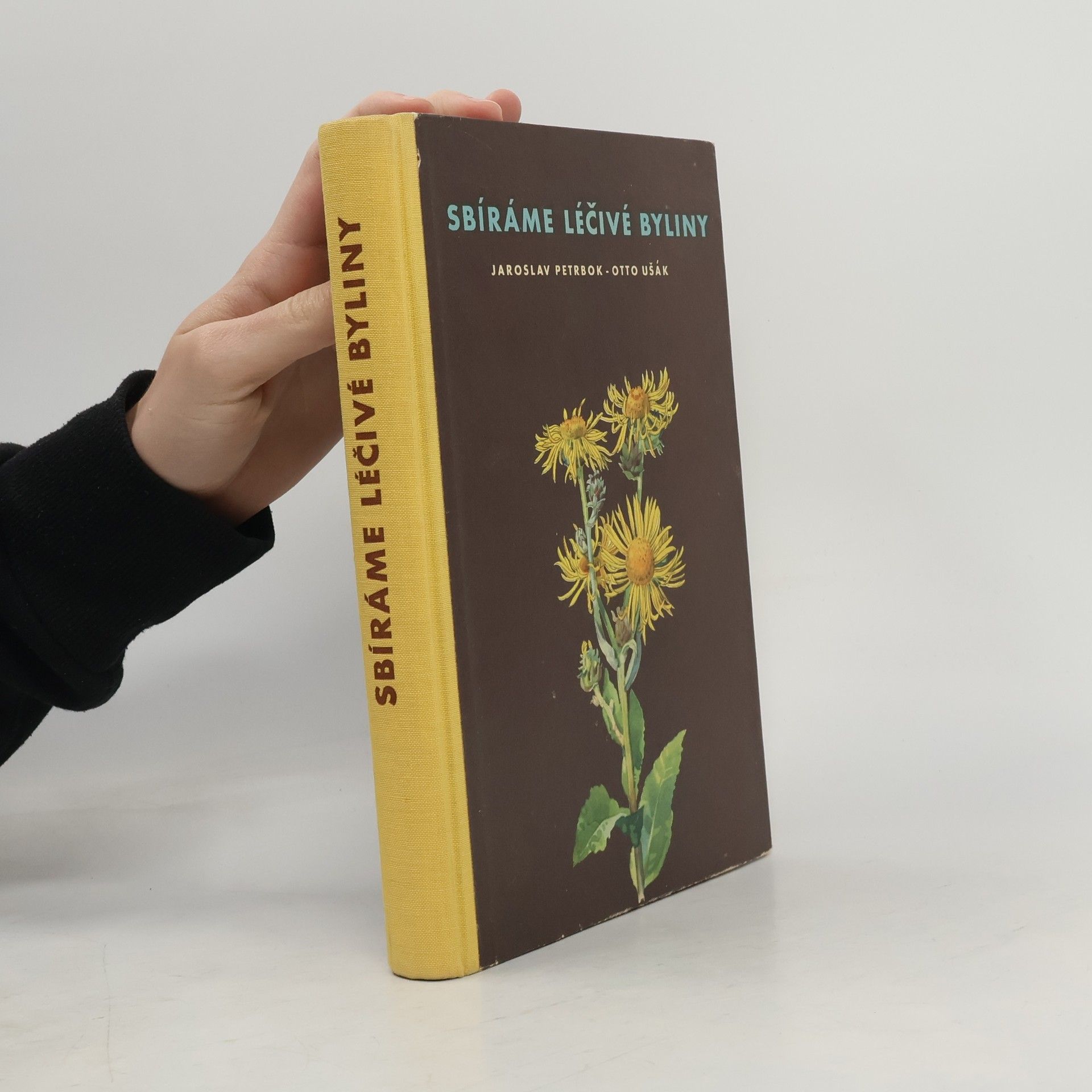 Jaroslav Petrbok Sbíráme léčivé bylinky
