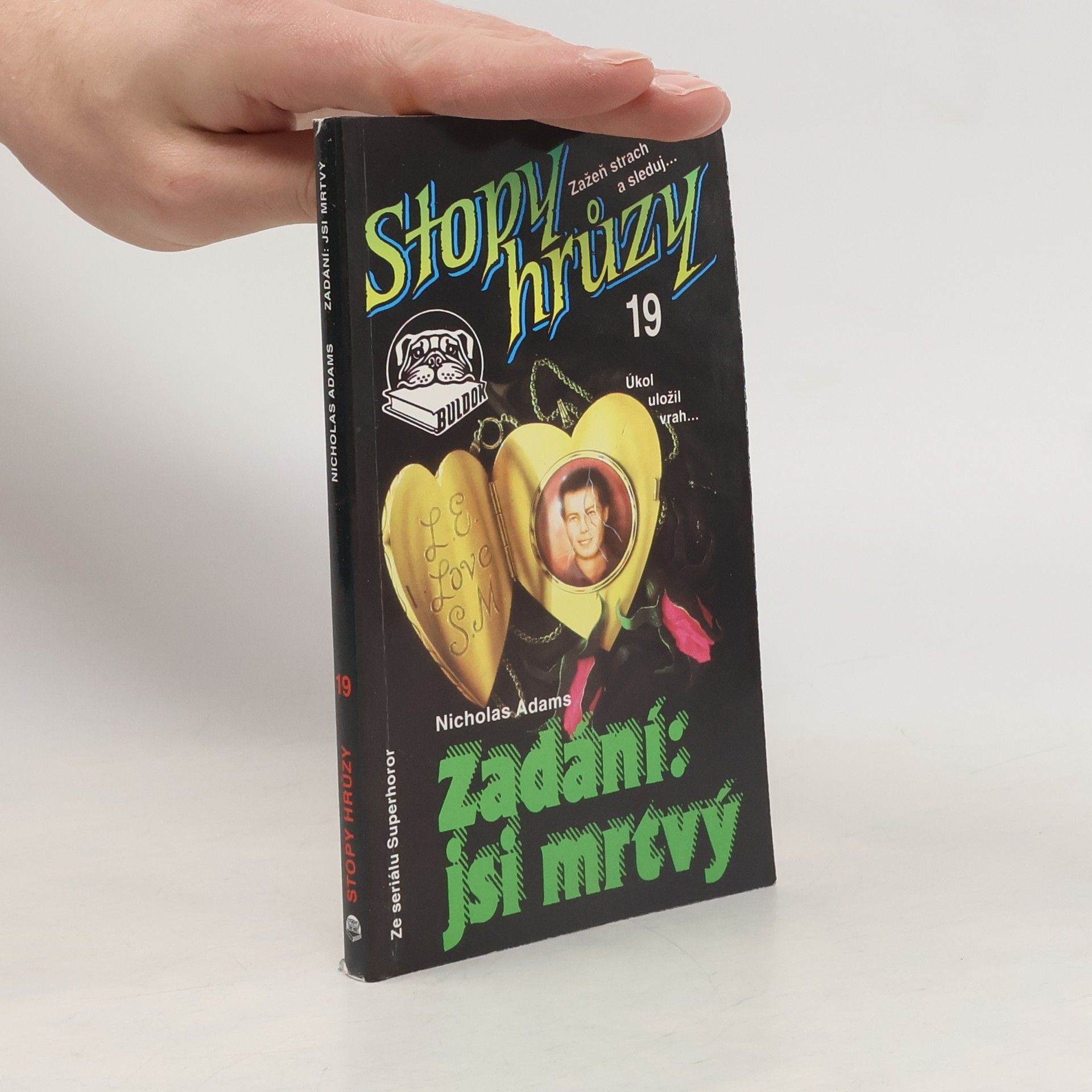 James D. MacDonald Zadání: jsi mrtvý. Stopy hrůzy 19
