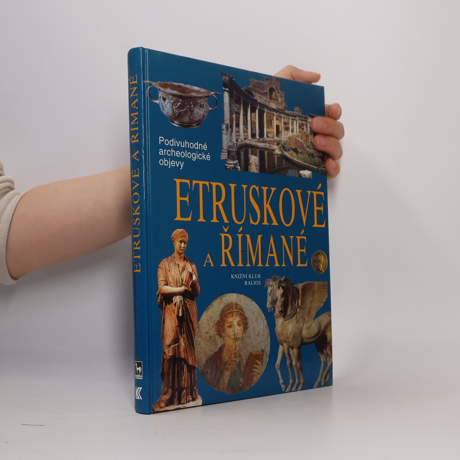 Kolektiv autorů Etruskové a Římané