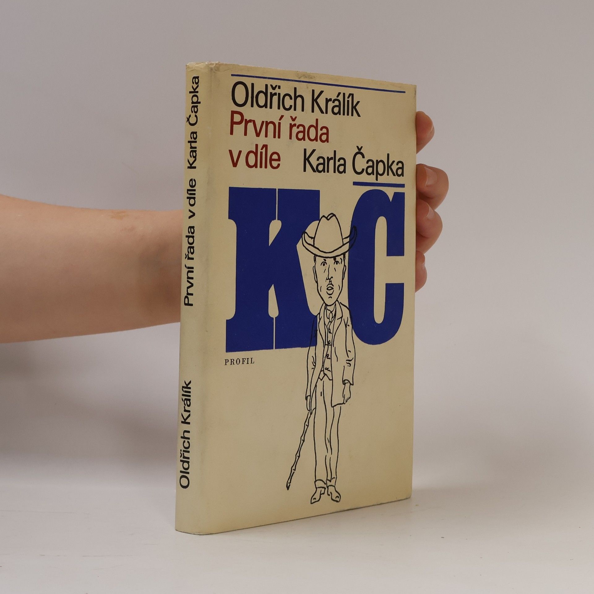 Oldřich Králík První řada v díle Karla Čapka