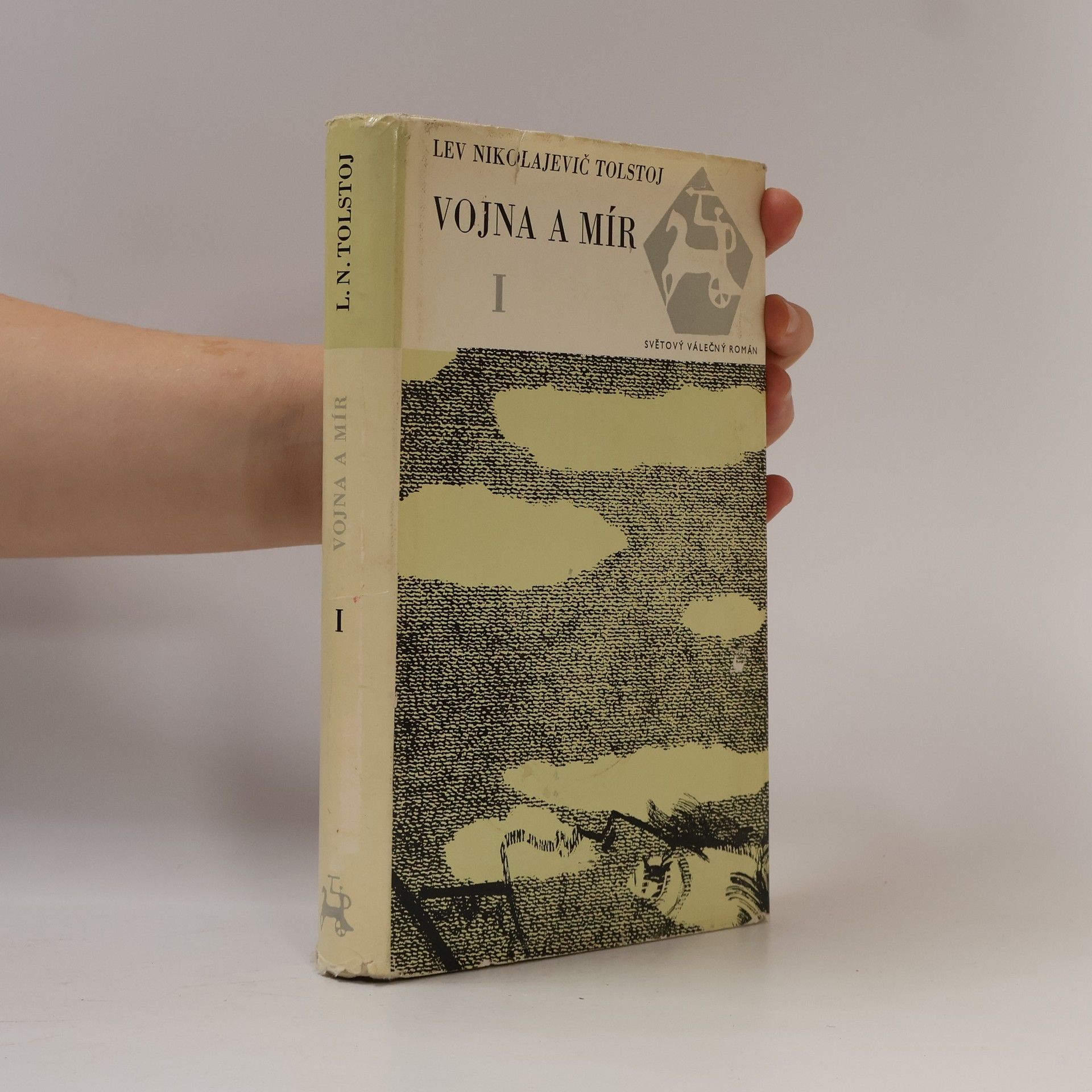 Lew Nikolajewitsch Tolstoi Vojna a mír I