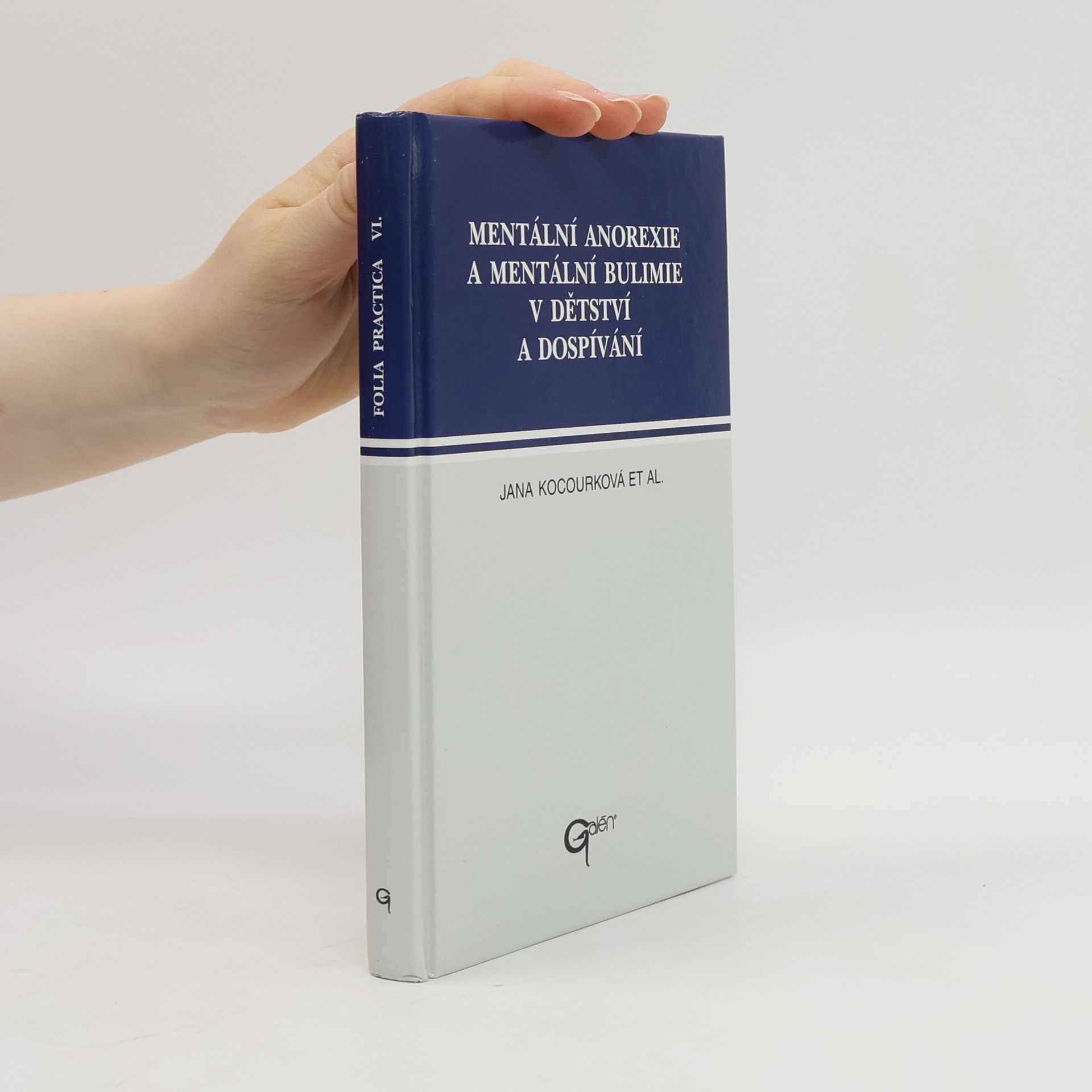 Jana Kocourková Mentální anorexie a mentální bulimie v dětství a dospívání