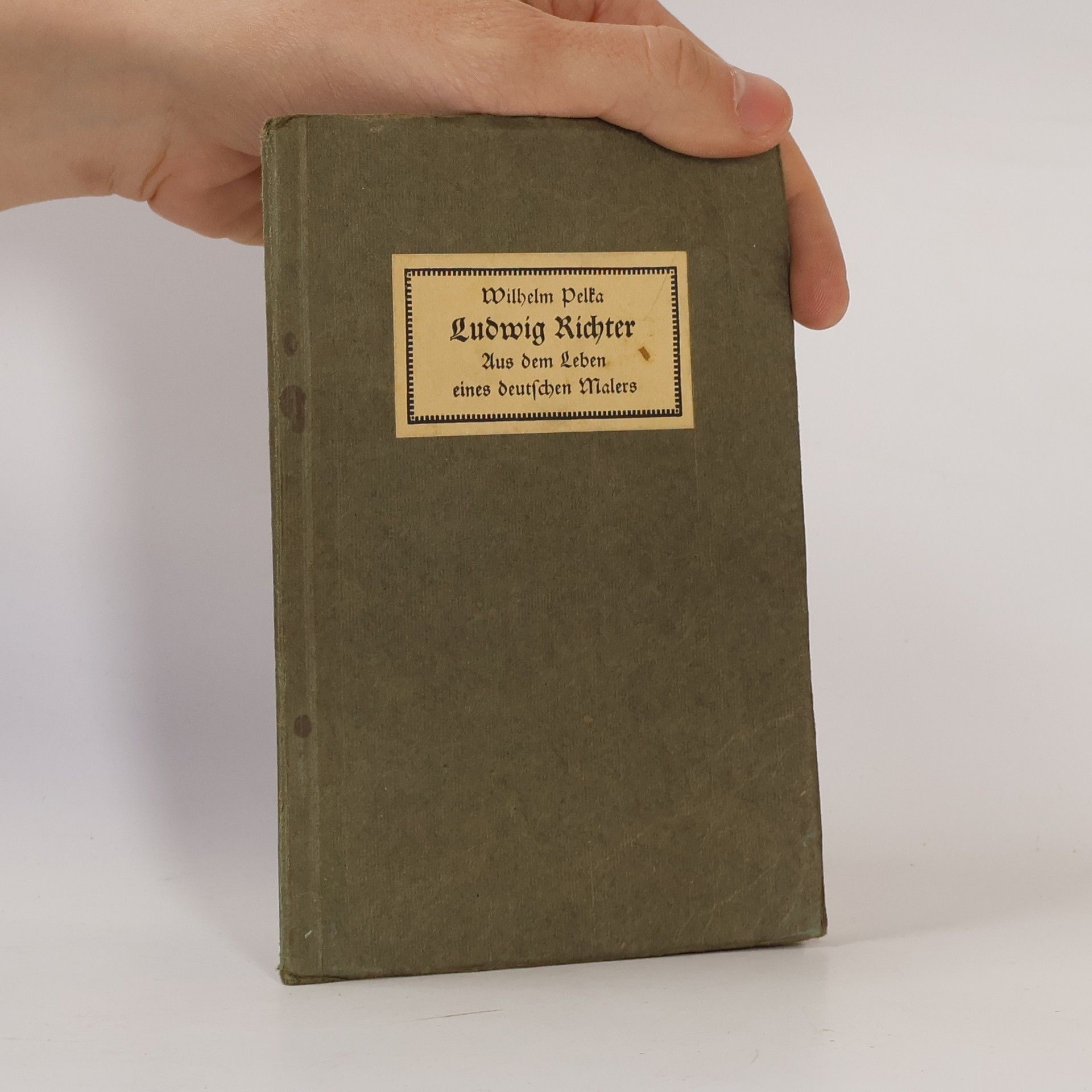 Wilhelm Pelka Ludwig Richter : Aus dem Leben eines deutschen Malers