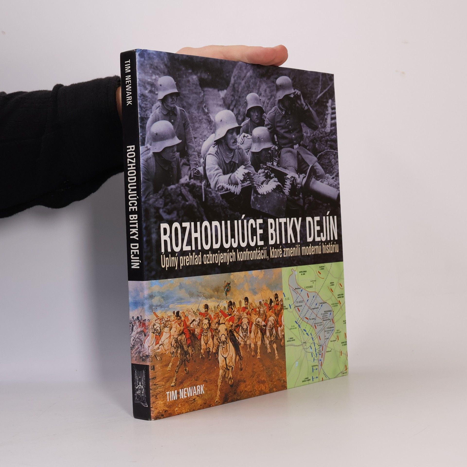 Tim Newark Rozhodujúce bitky dejín