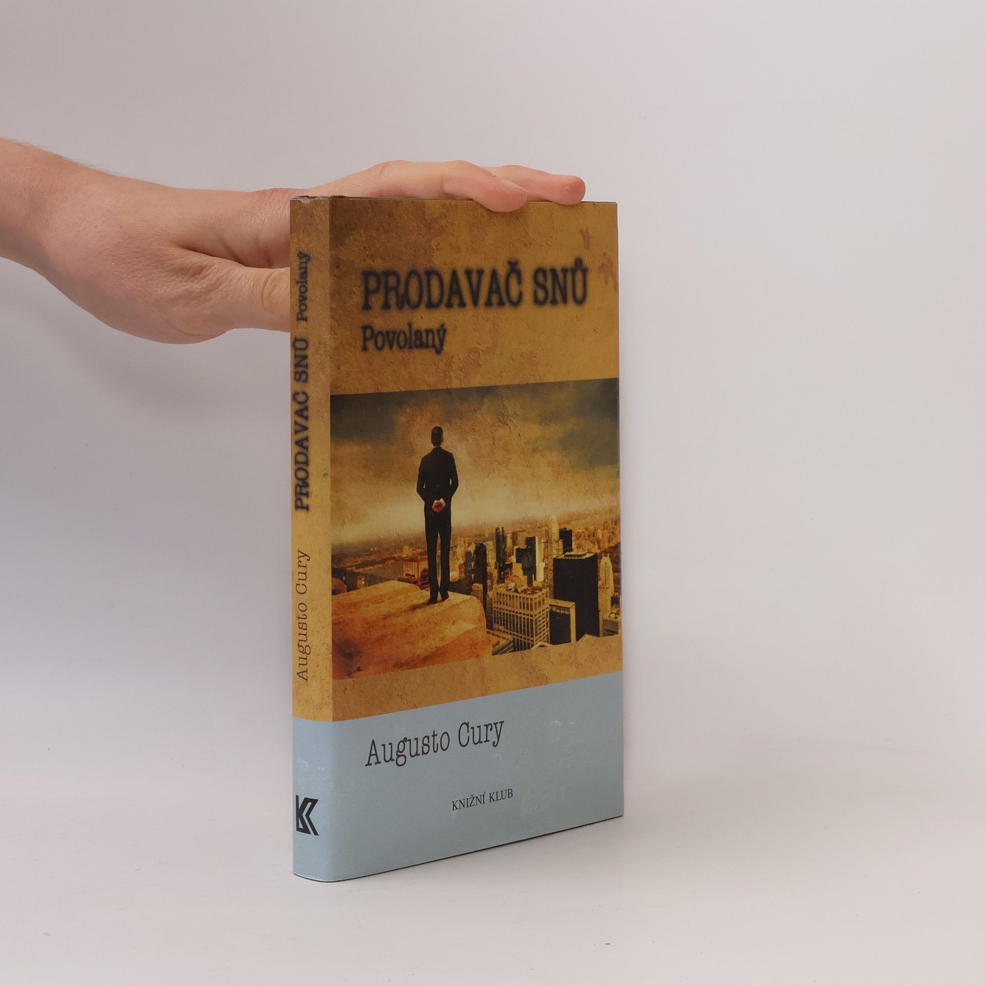 Augusto Cury Prodavač snů. Povolaný