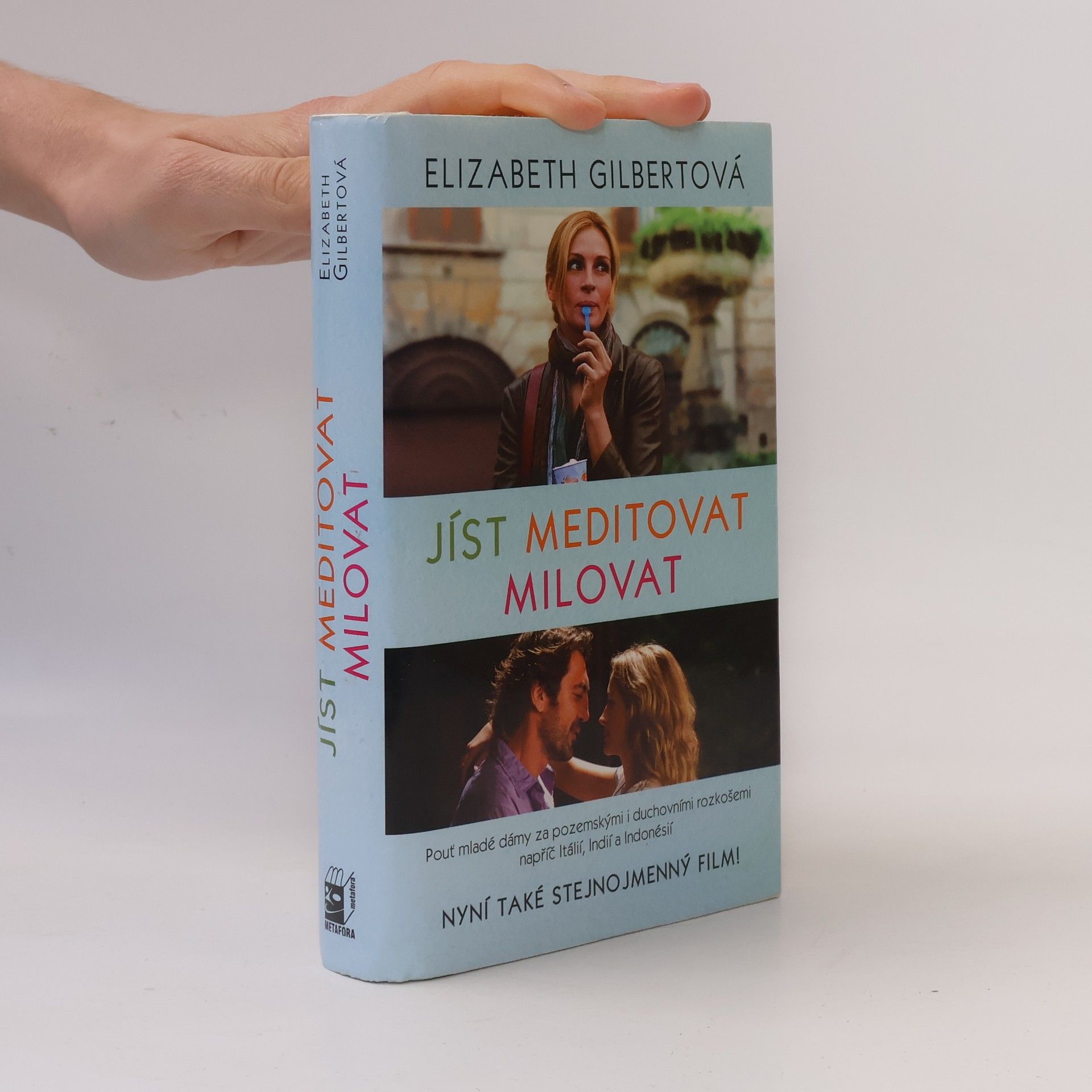 Elizabeth Gilbert Jíst, meditovat, milovat