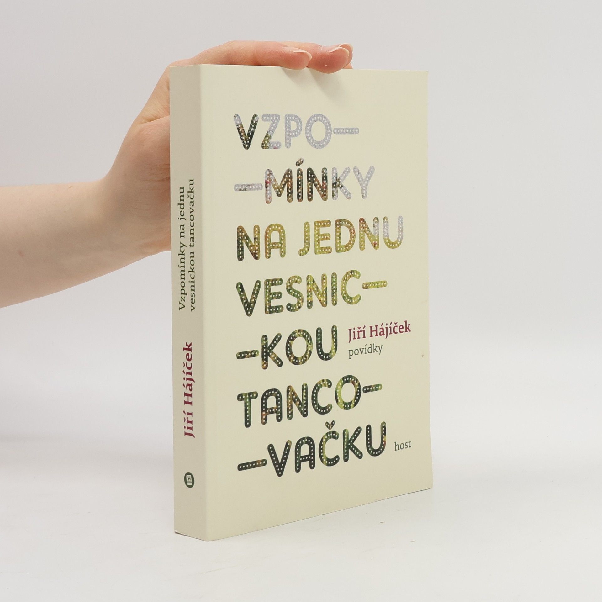 Jiří Hájíček Vzpomínky na jednu vesnickou tancovačku