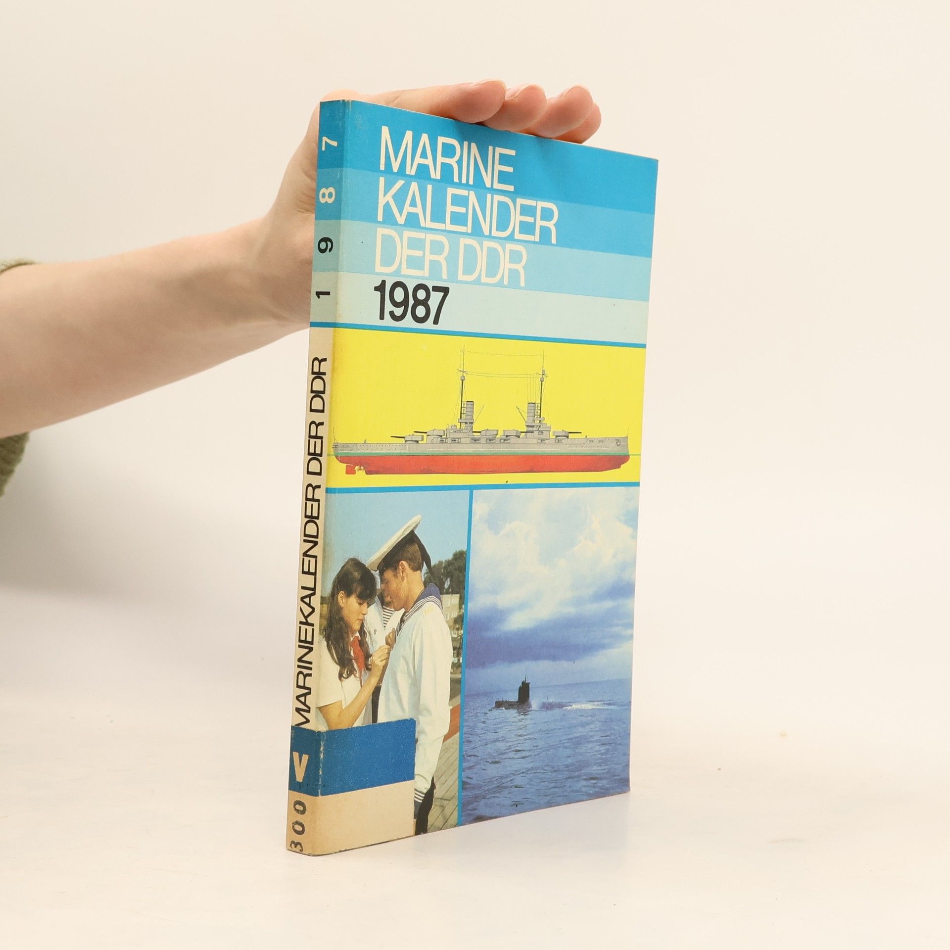 Autorenkollektiv Marine Kalender der DDR 1987