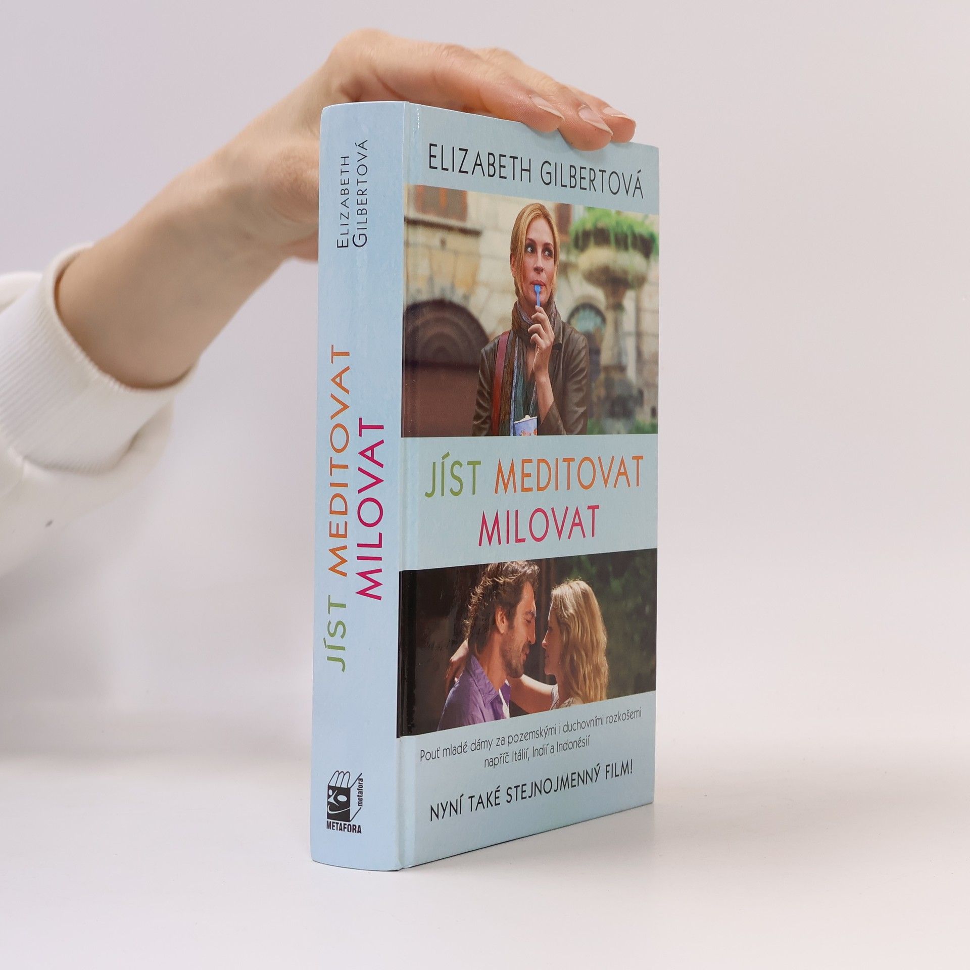 Elizabeth Gilbert Jíst, meditovat, milovat