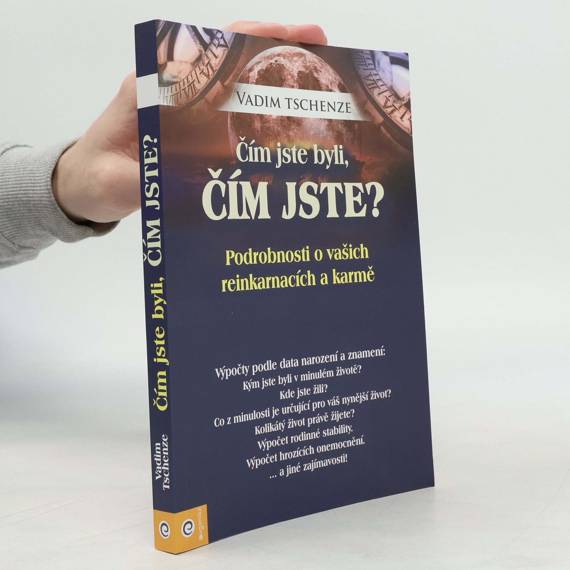 Čím jste byly, čím jste : vaše karma a reinkarnace