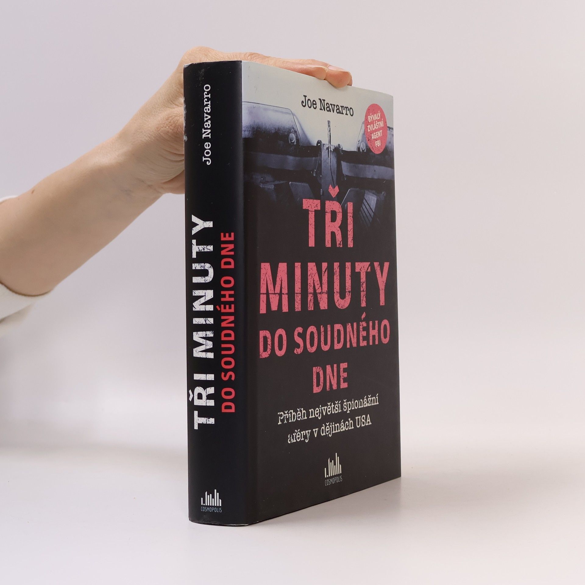 Joe Navarro Tři minuty do soudného dne
