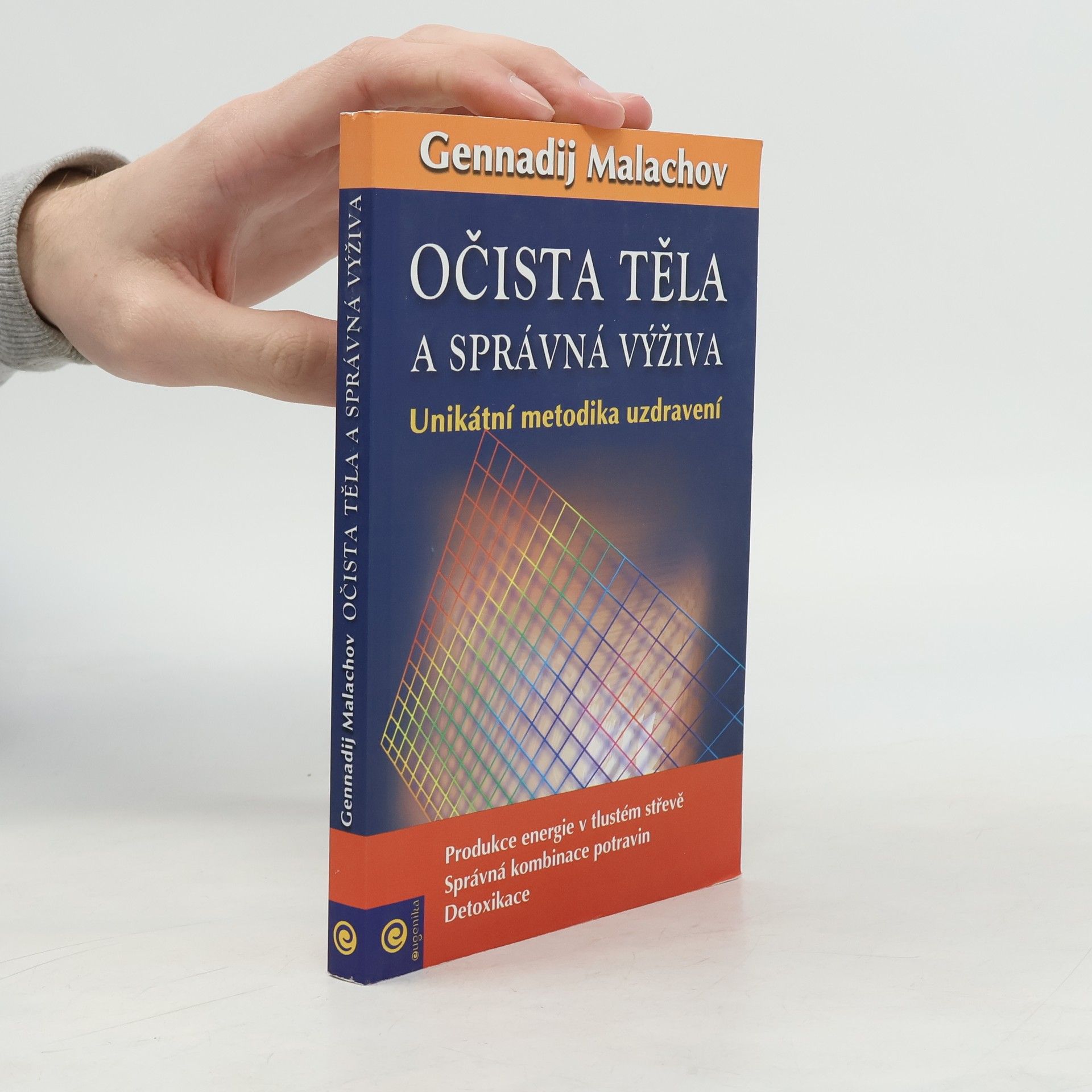 Gennady Malakhov Očista těla a správná výživa