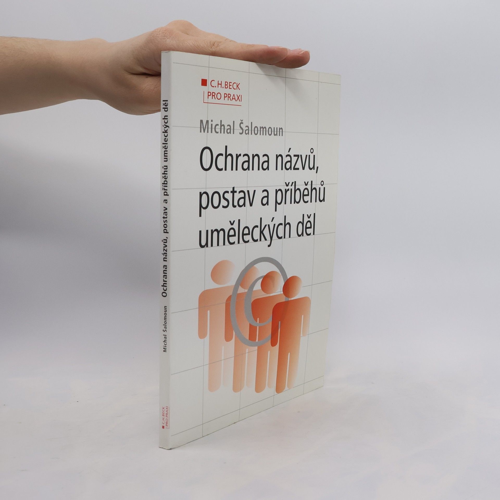 Michal Šalomoun Ochrana názvů postav a příběhů uměleckých děl