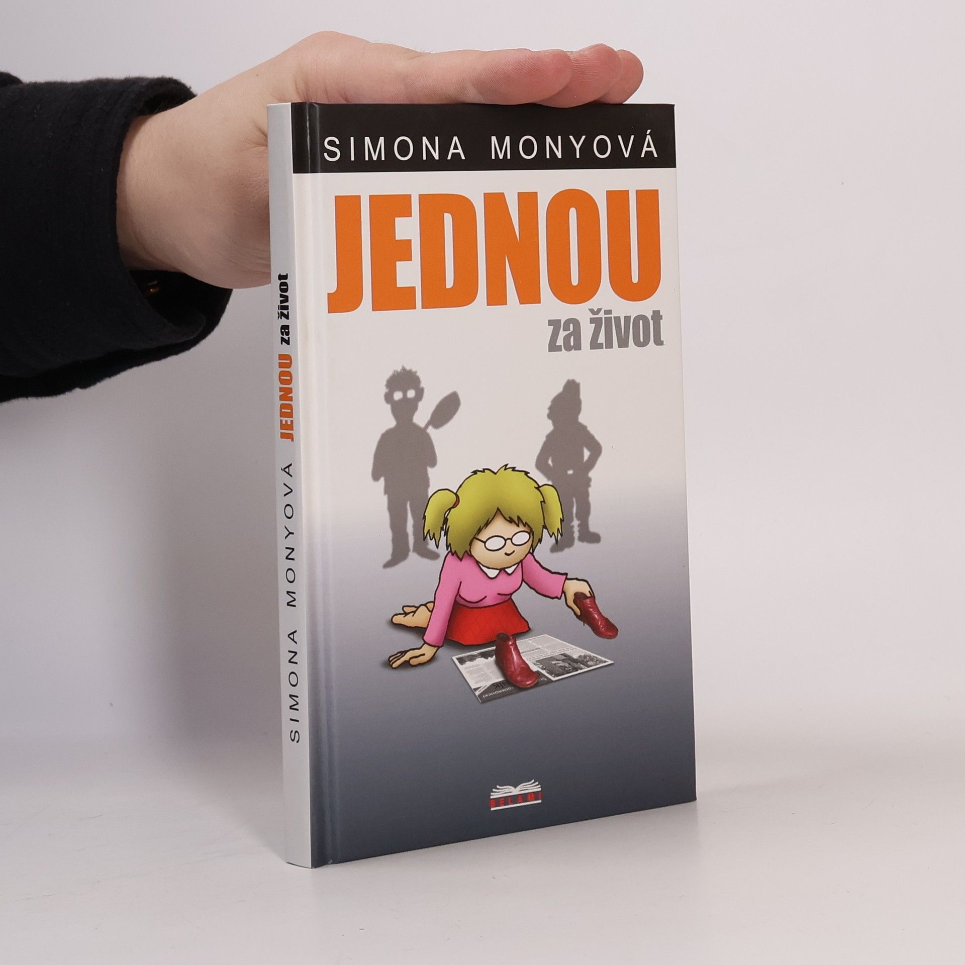 Simona Monyová Jednou za život