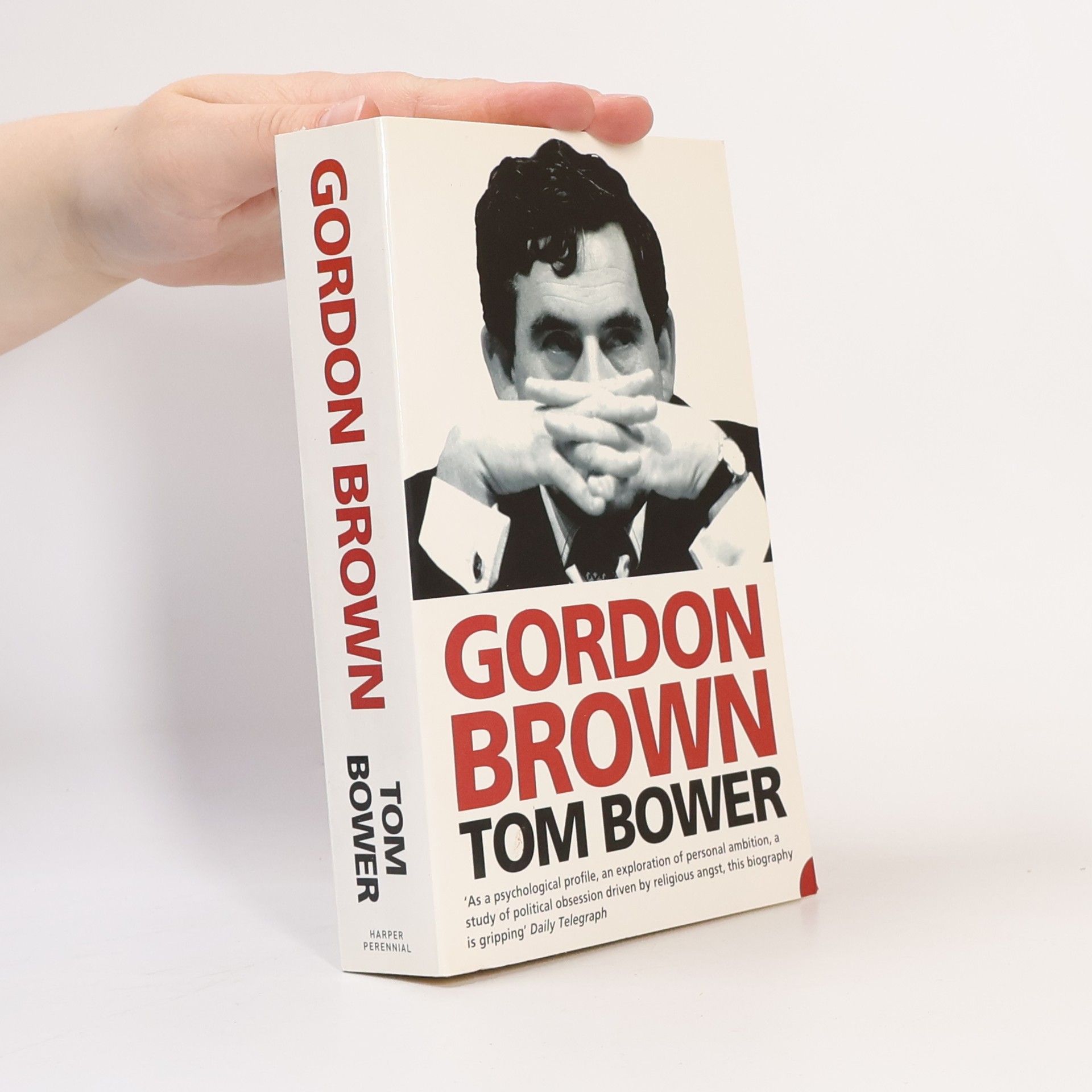 Tom Bower Gordon Brown