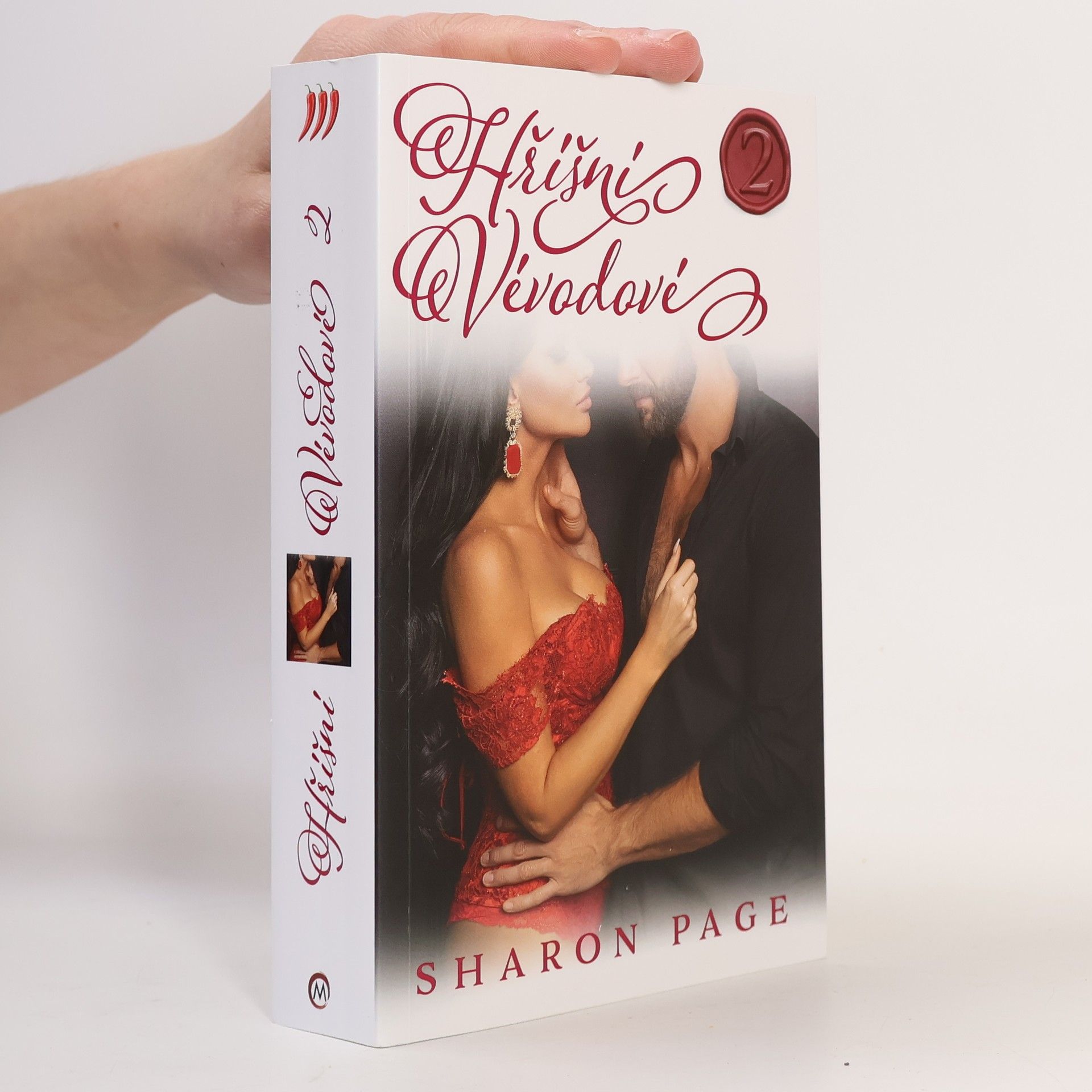 Sharon Page Hříšní vévodové. Kniha 2., Hlouběji v neřesti