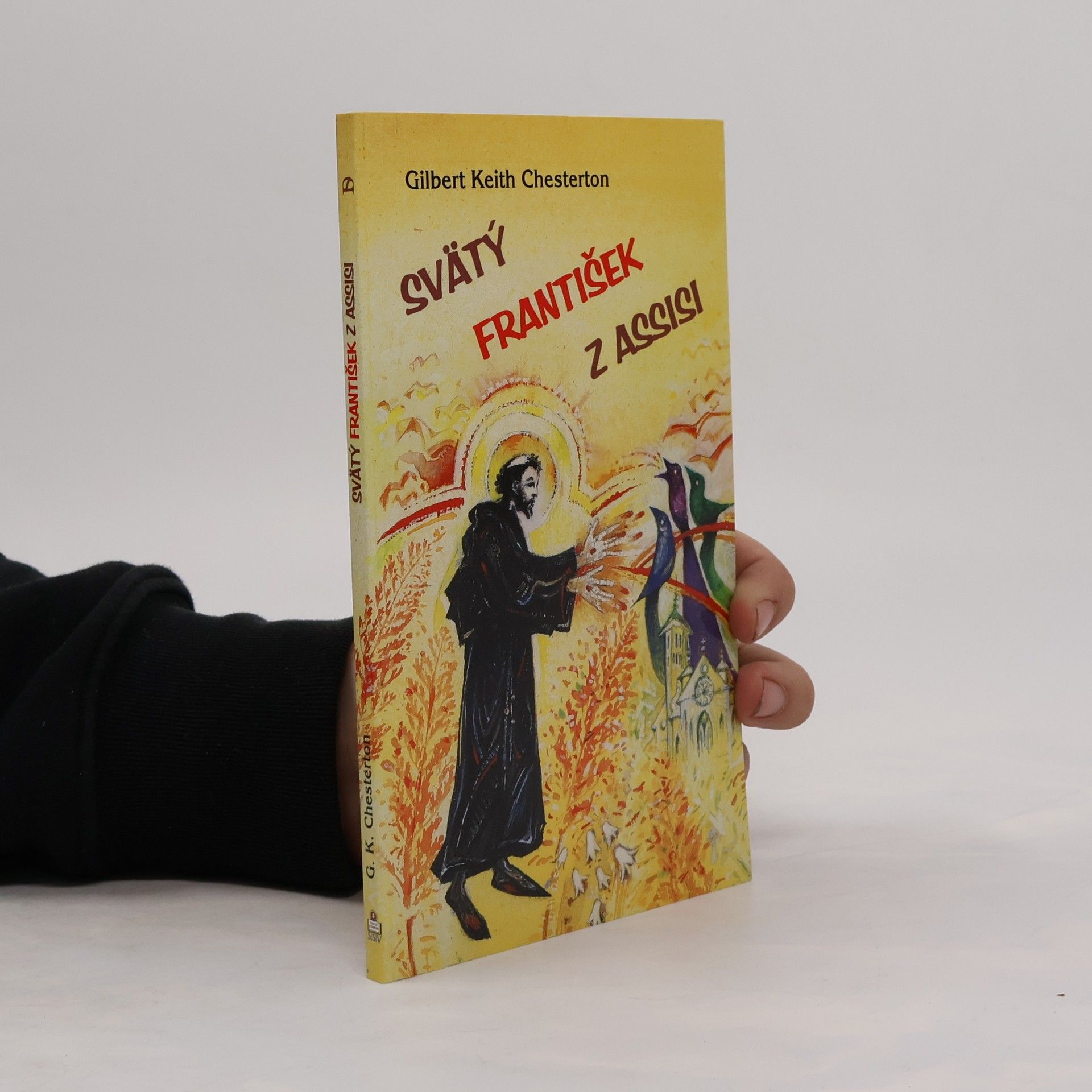 Gilbert Keith Chesterton Svätý František z Assisi