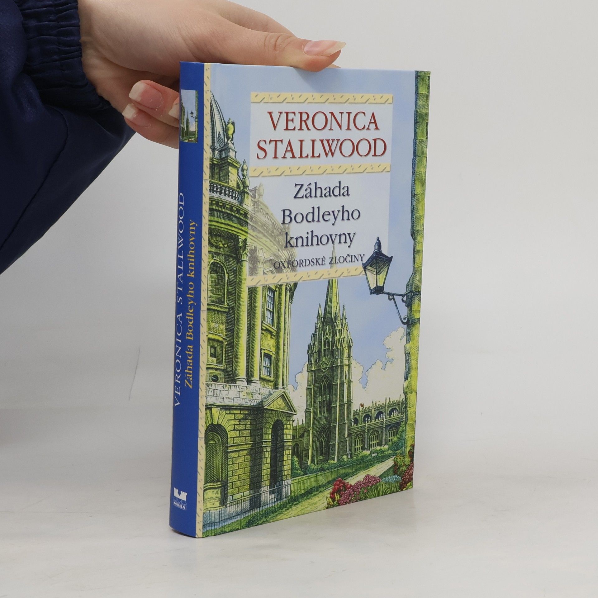 Veronica Stallwood Záhada Bodleyho knihovny: Oxfordské zločiny
