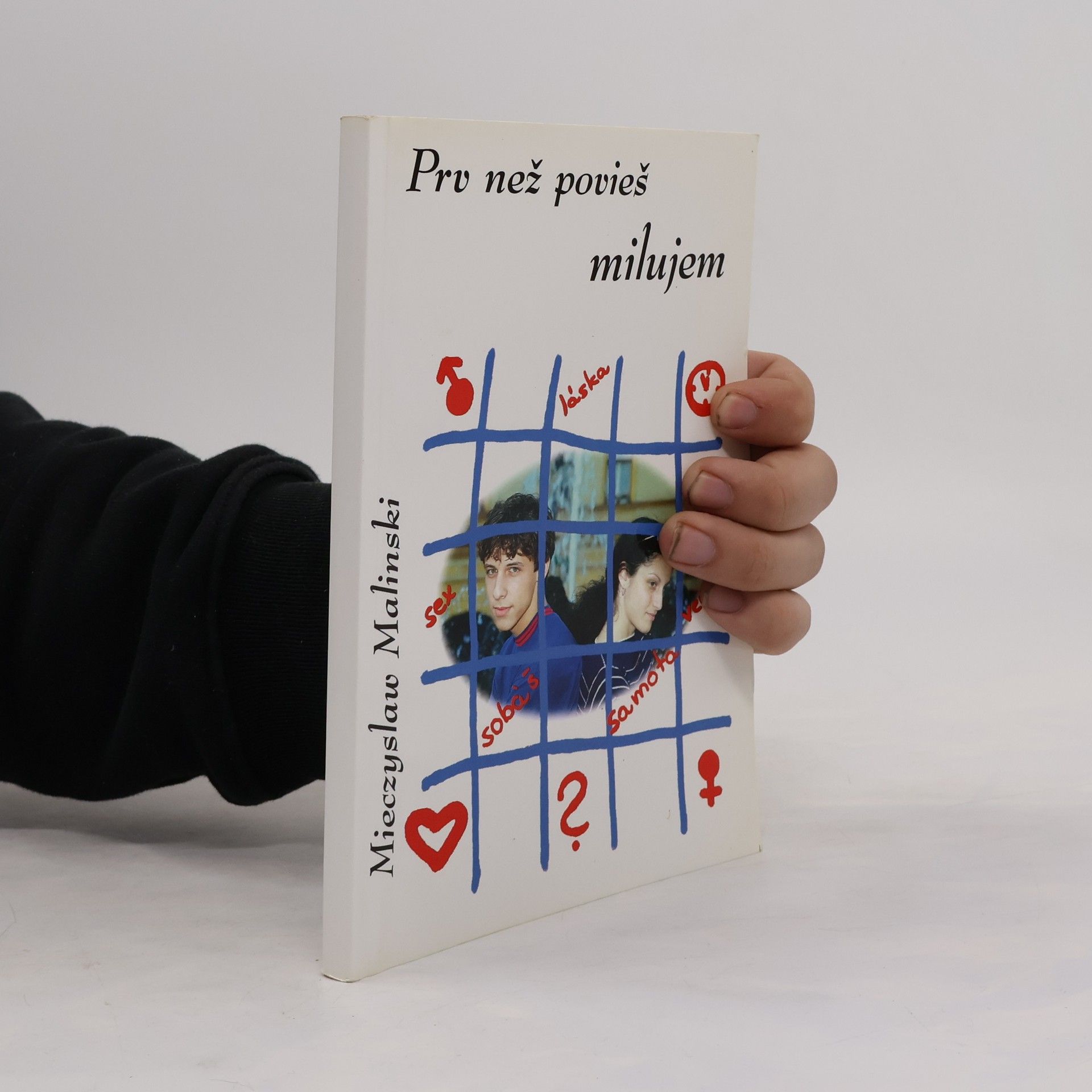 Mieczysław Maliński Prv než povieš milujem