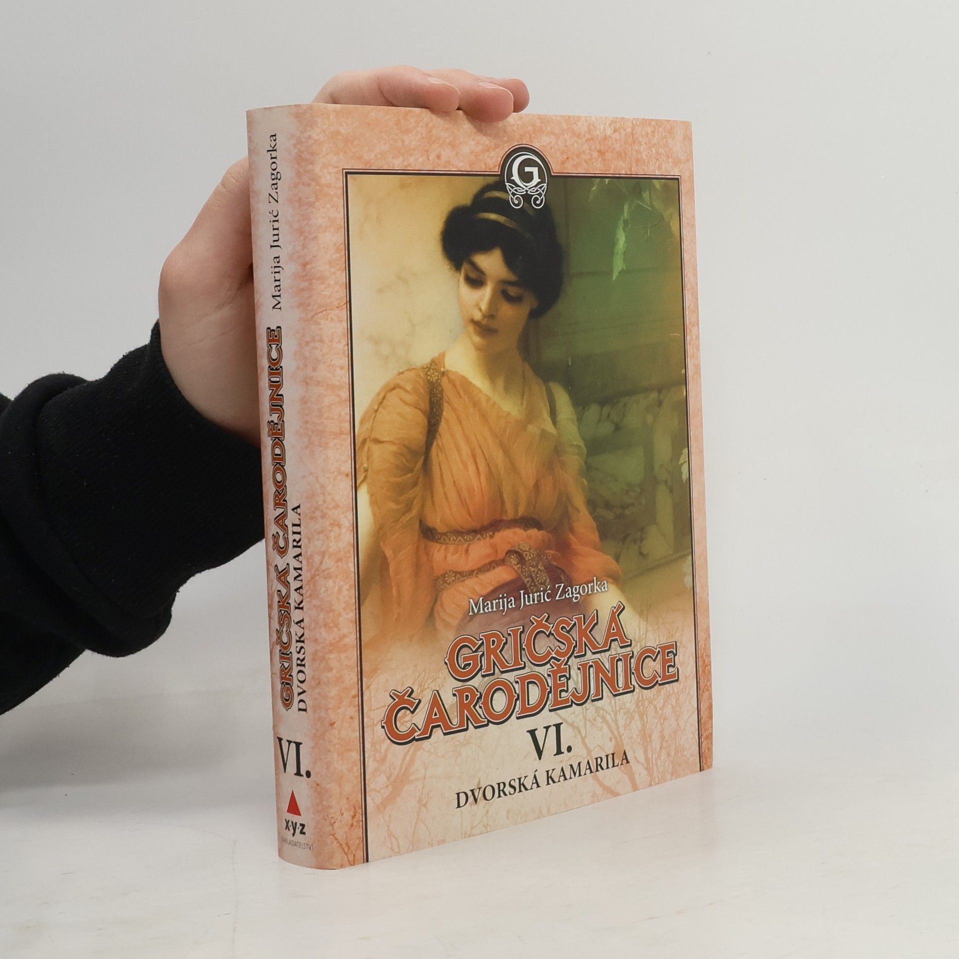 Marija Jurić Zagorka Gričská čarodějnice VI. - Dvorská kamarila
