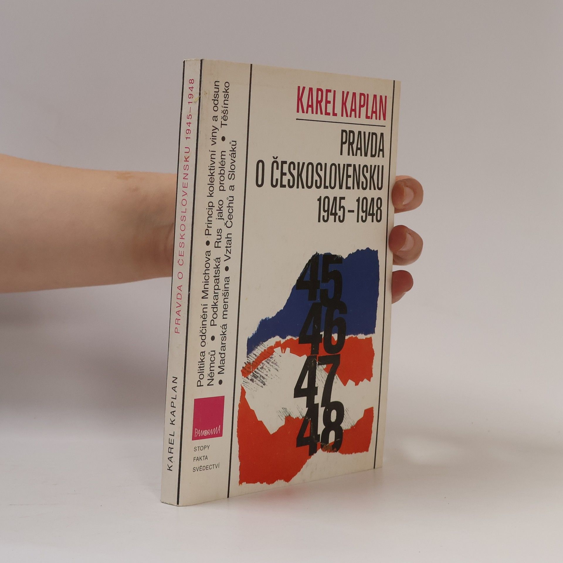 Karel Kaplan Pravda o Československu 1945-1948