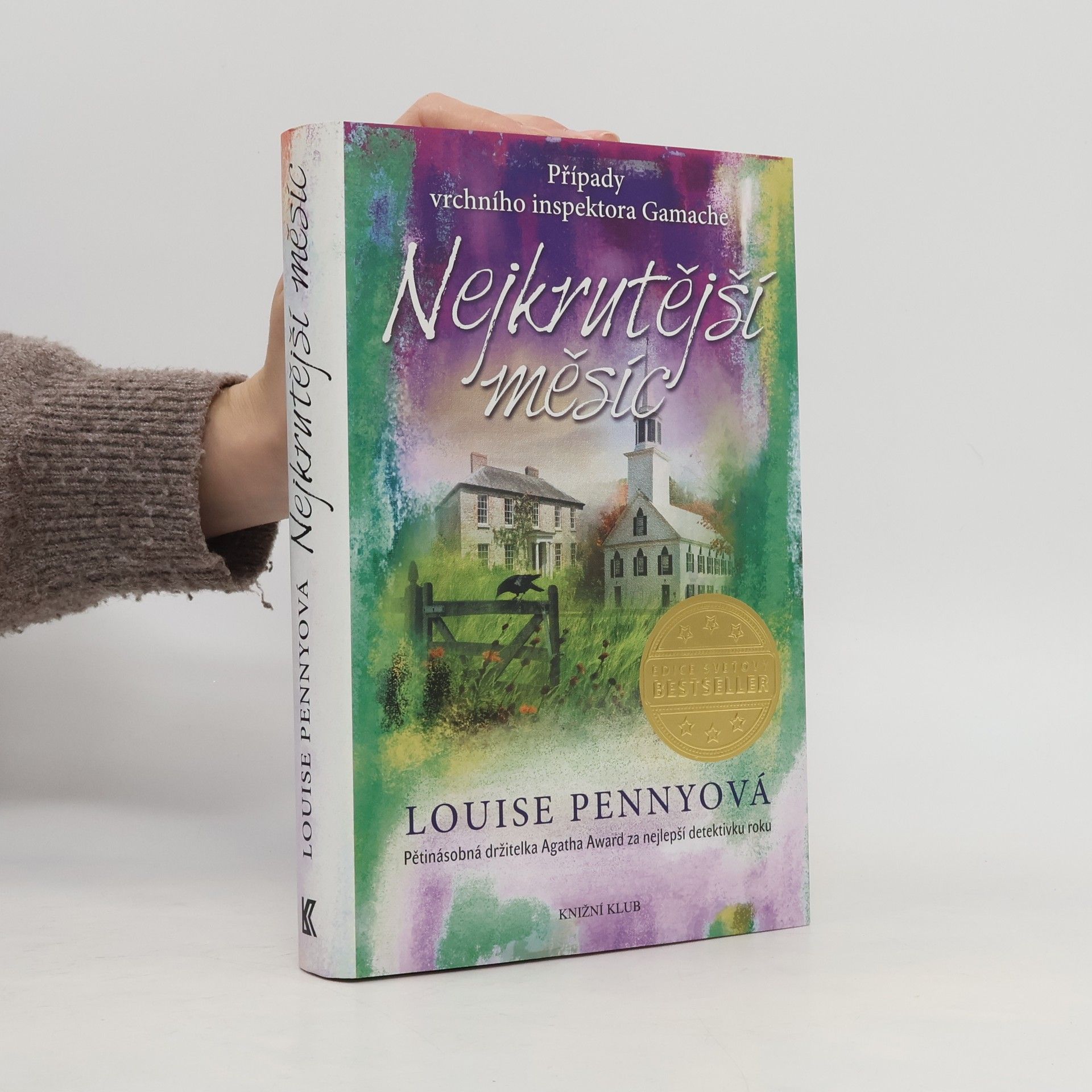 Louise Penny Nejkrutější měsíc