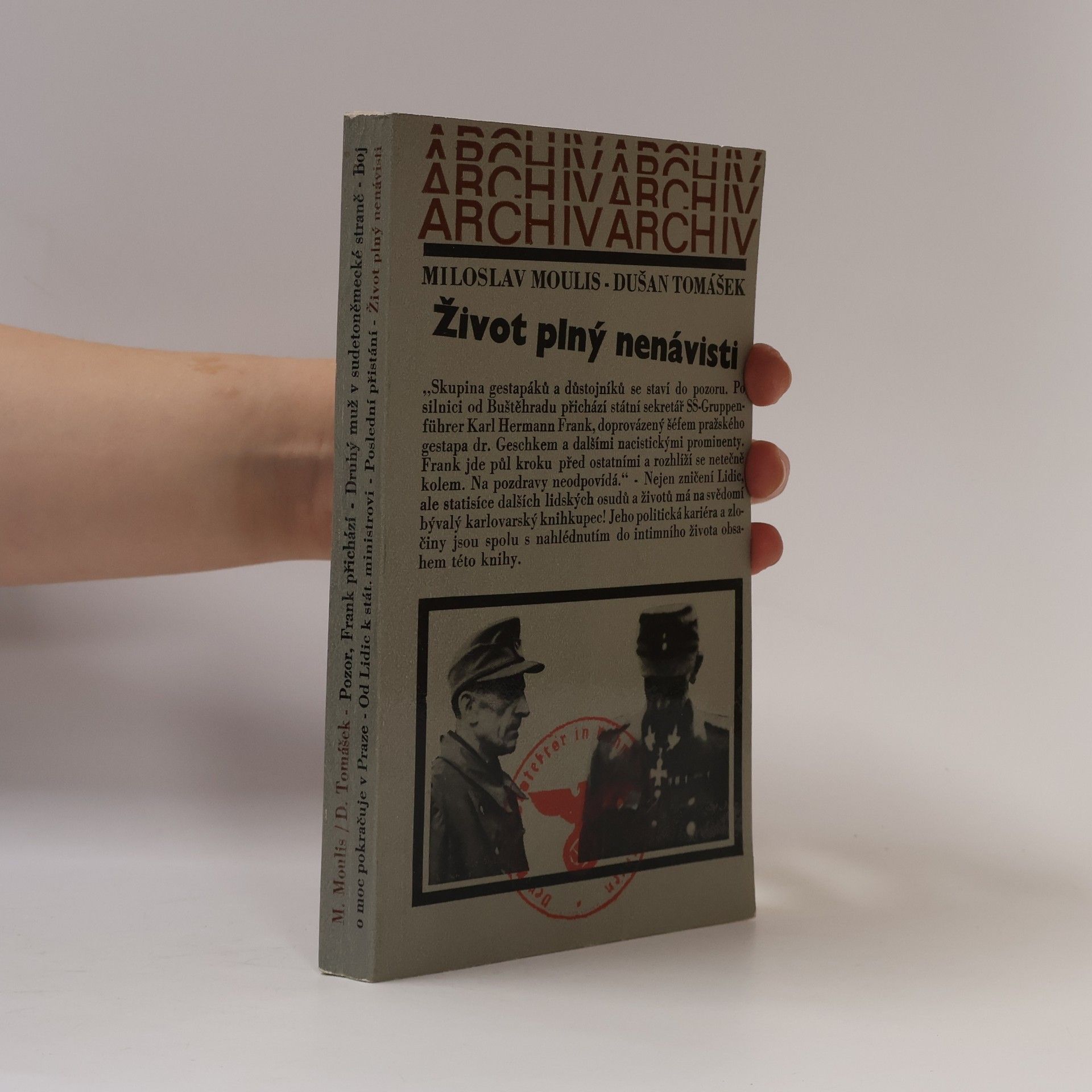 Miloslav Moulis Život plný nenávisti