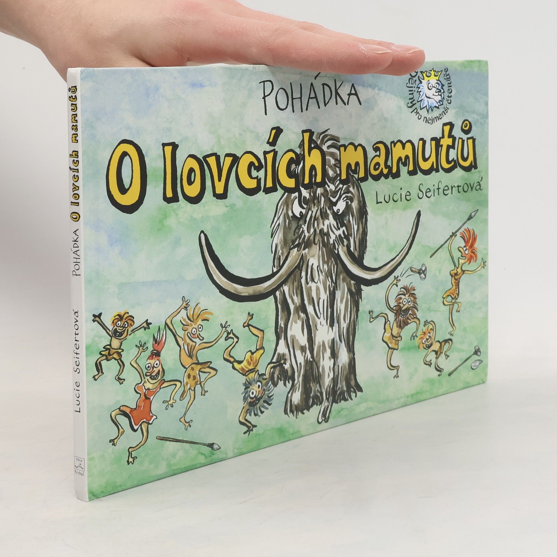 Lucie Seifertová Pohádka O lovcích mamutů