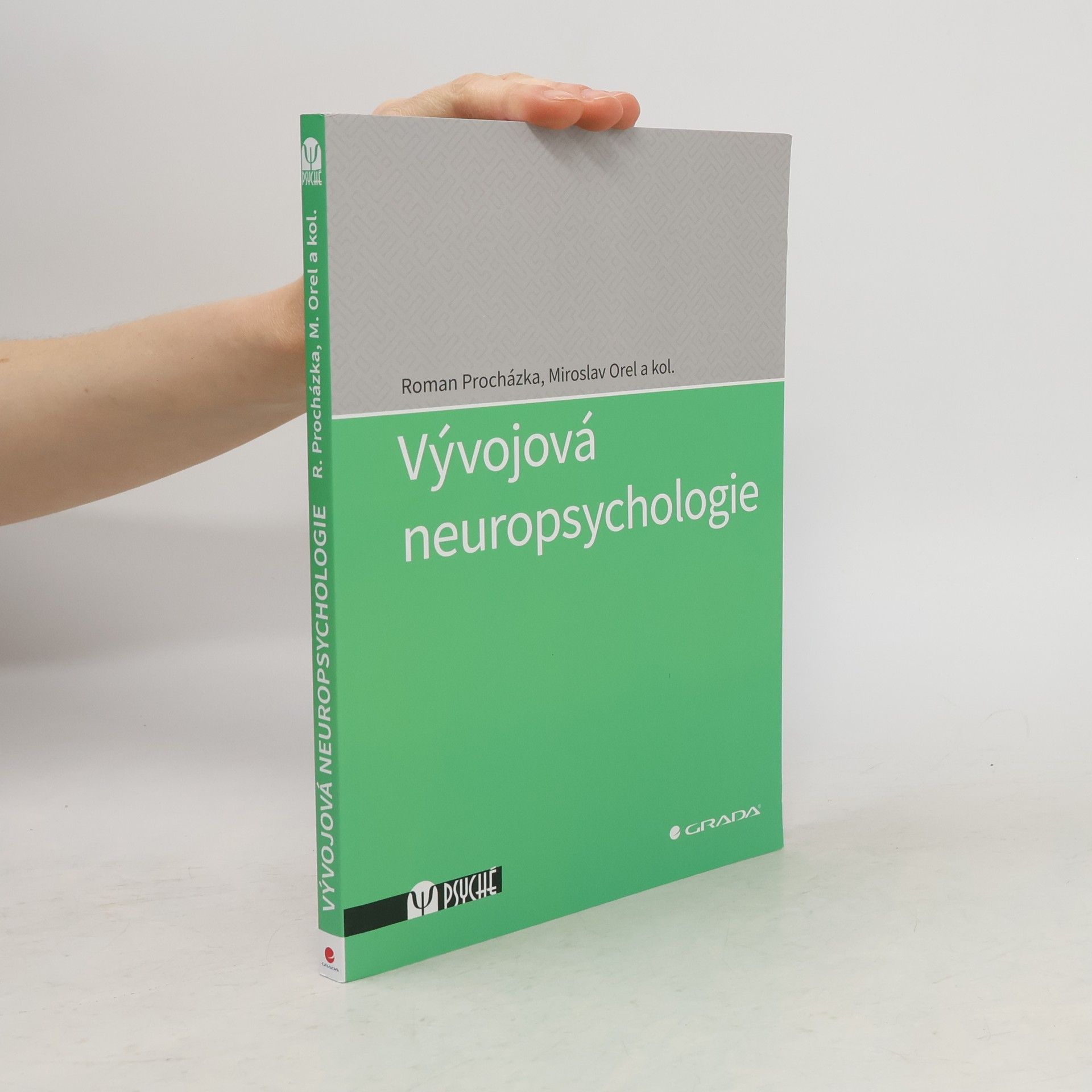 Roman Procházka Vývojová neuropsychologie