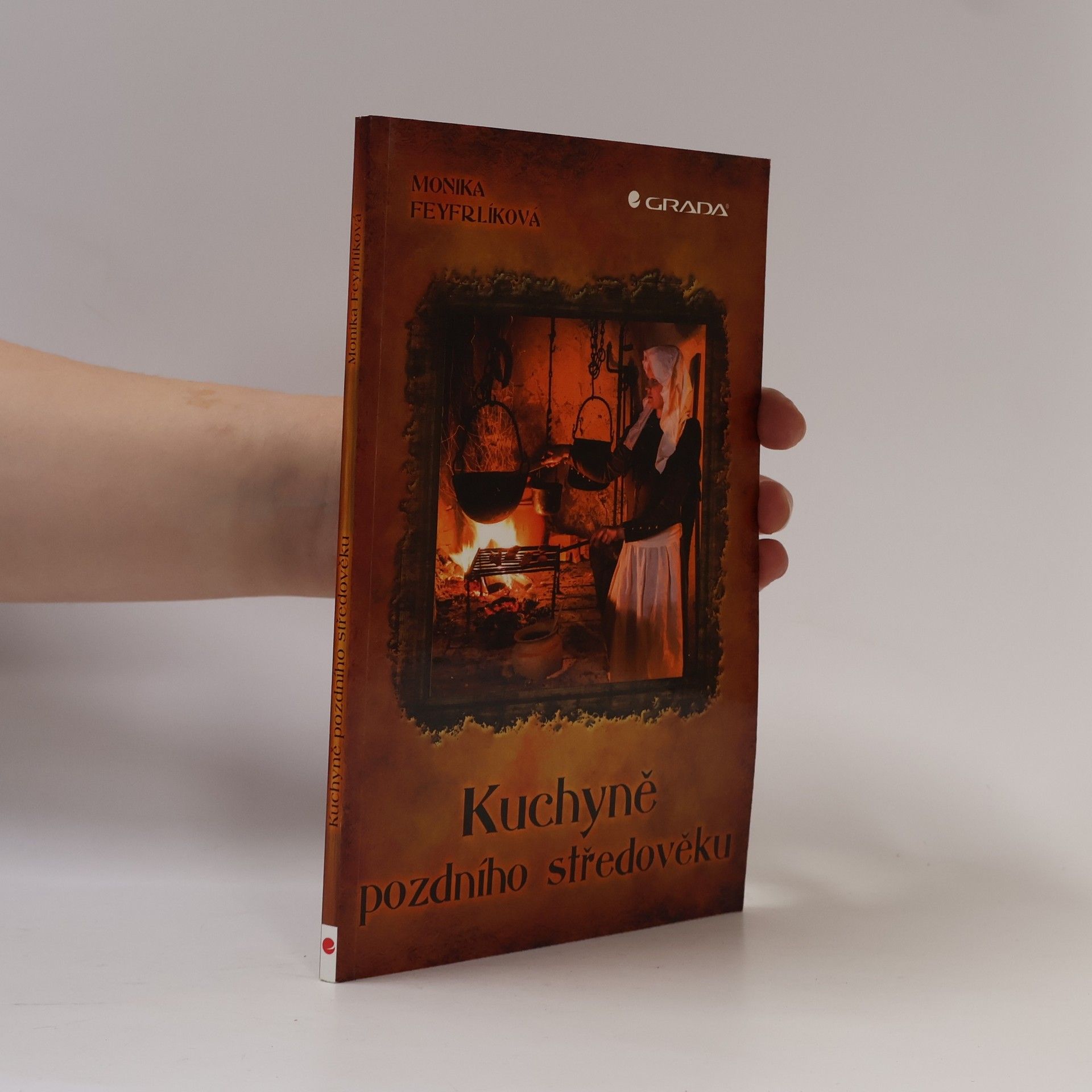 Monika Feyfrlíková Černá Kuchyně pozdního středověku