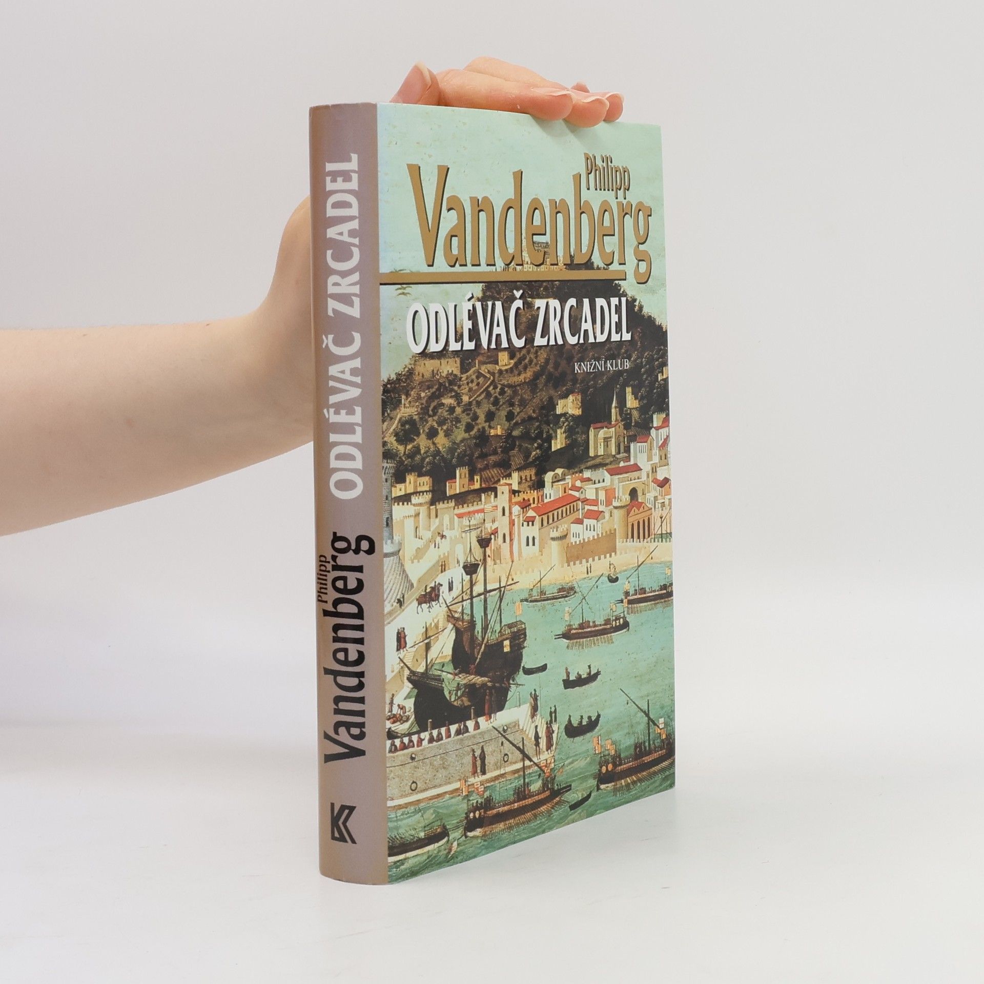 Philipp Vandenberg Odlévač zrcadel