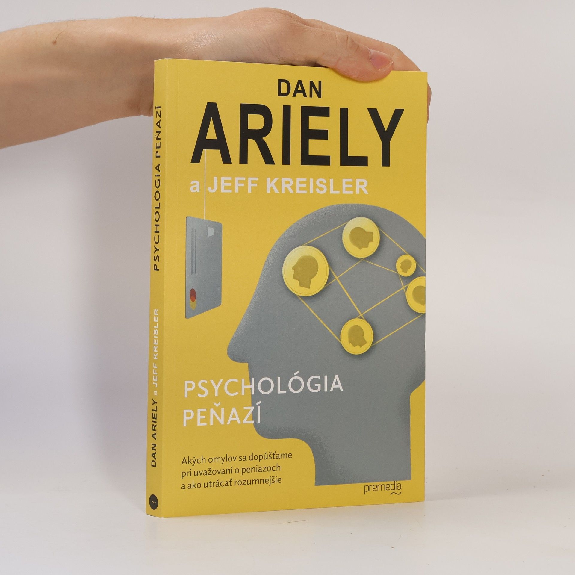 Dan Ariely Psychológia peňazí