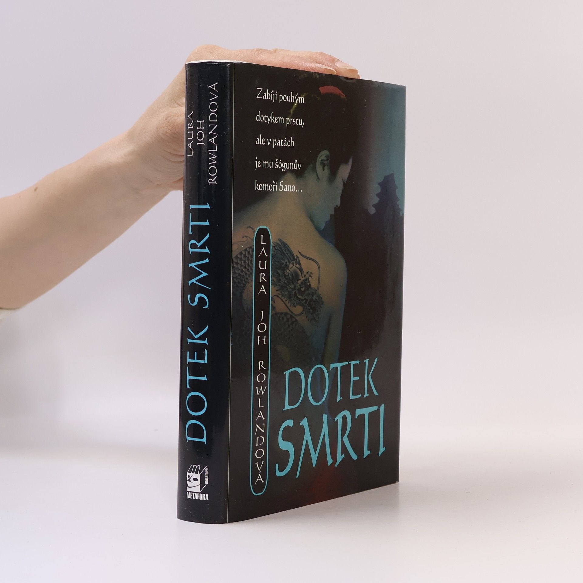 Laura Joh Rowlandová Dotek smrti
