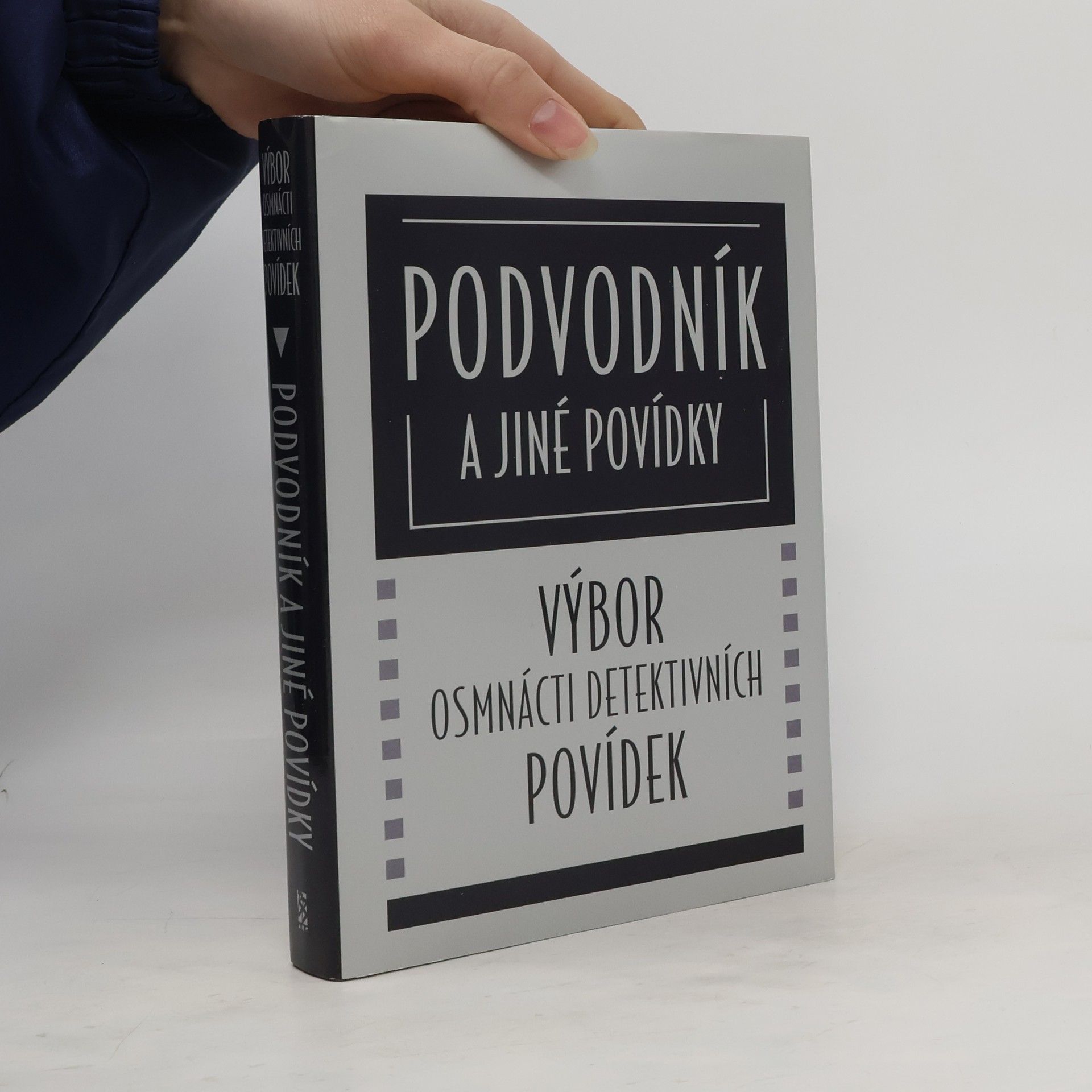 Podvodník a jiné povídky: Výbor osmnácti detektivních povídek