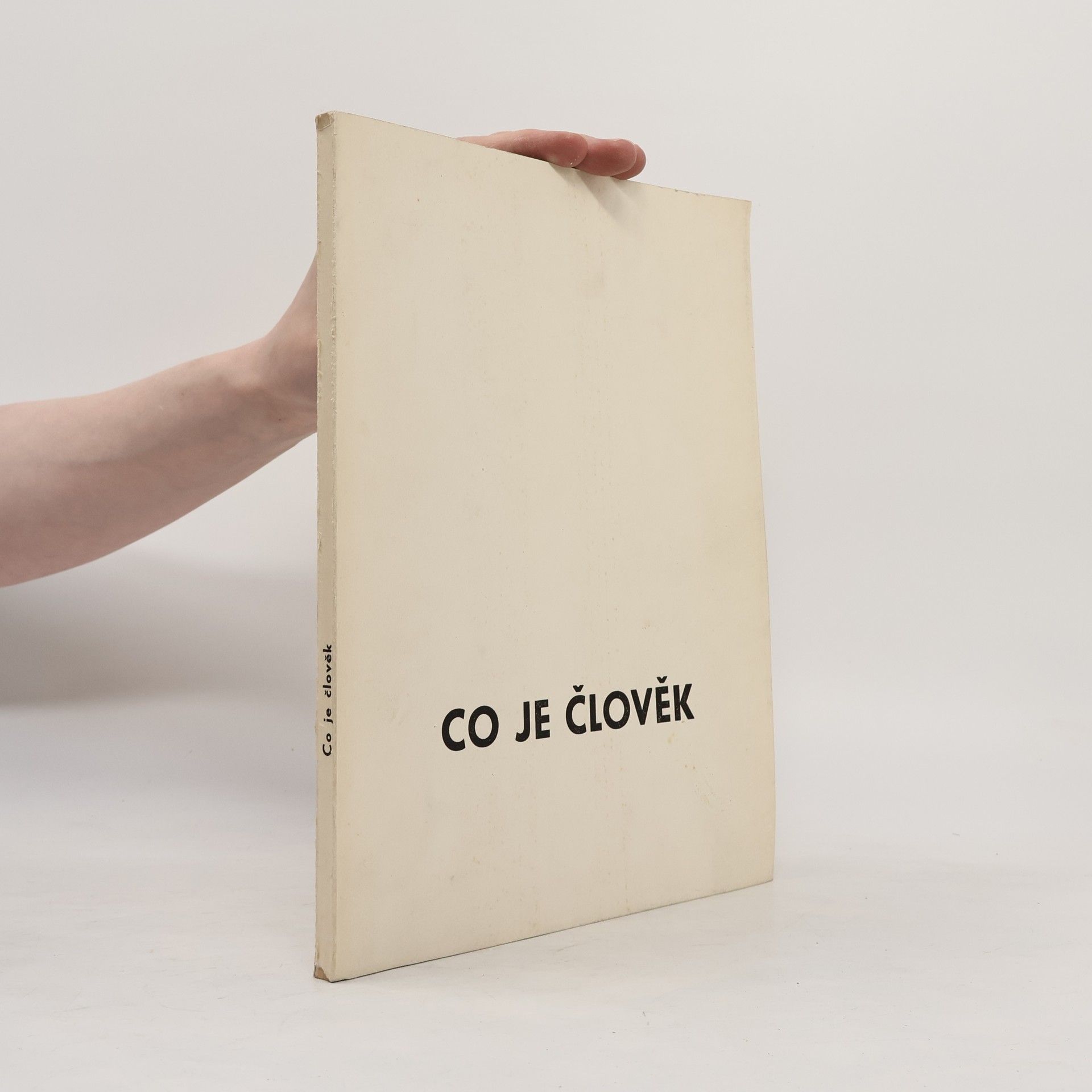 Kolektív autorov Co je člověk
