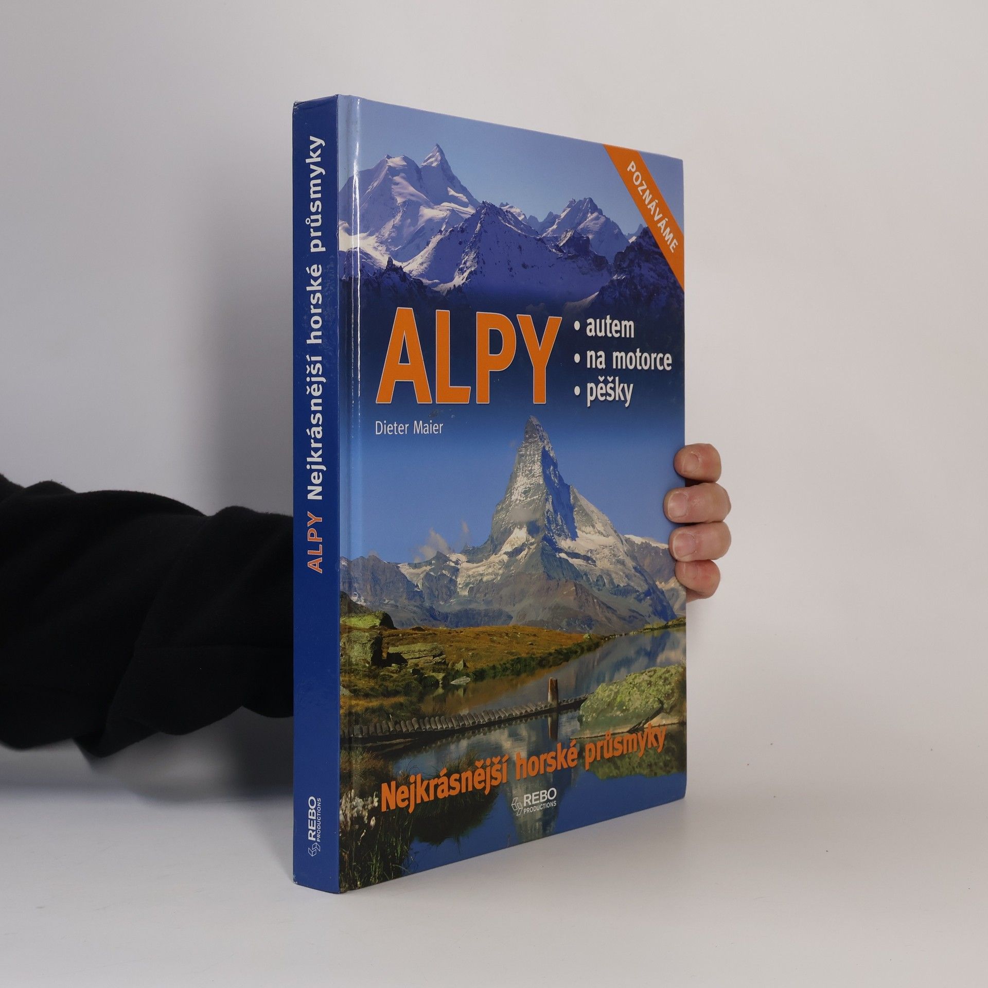 Dieter Maier Alpy: Nejkrásnější horské průsmyky